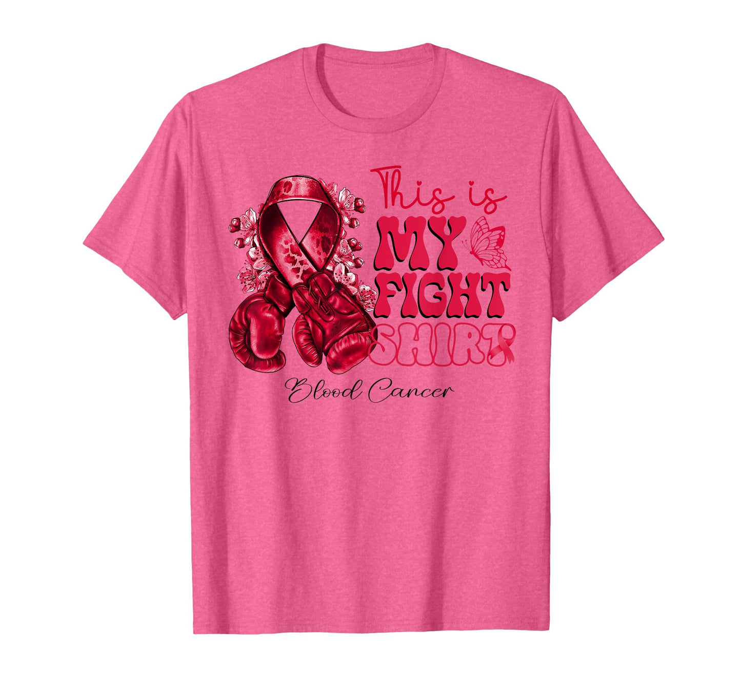 This Is My Fight Blood Cancer Tee Blood Cancer Warrior T-Shirt