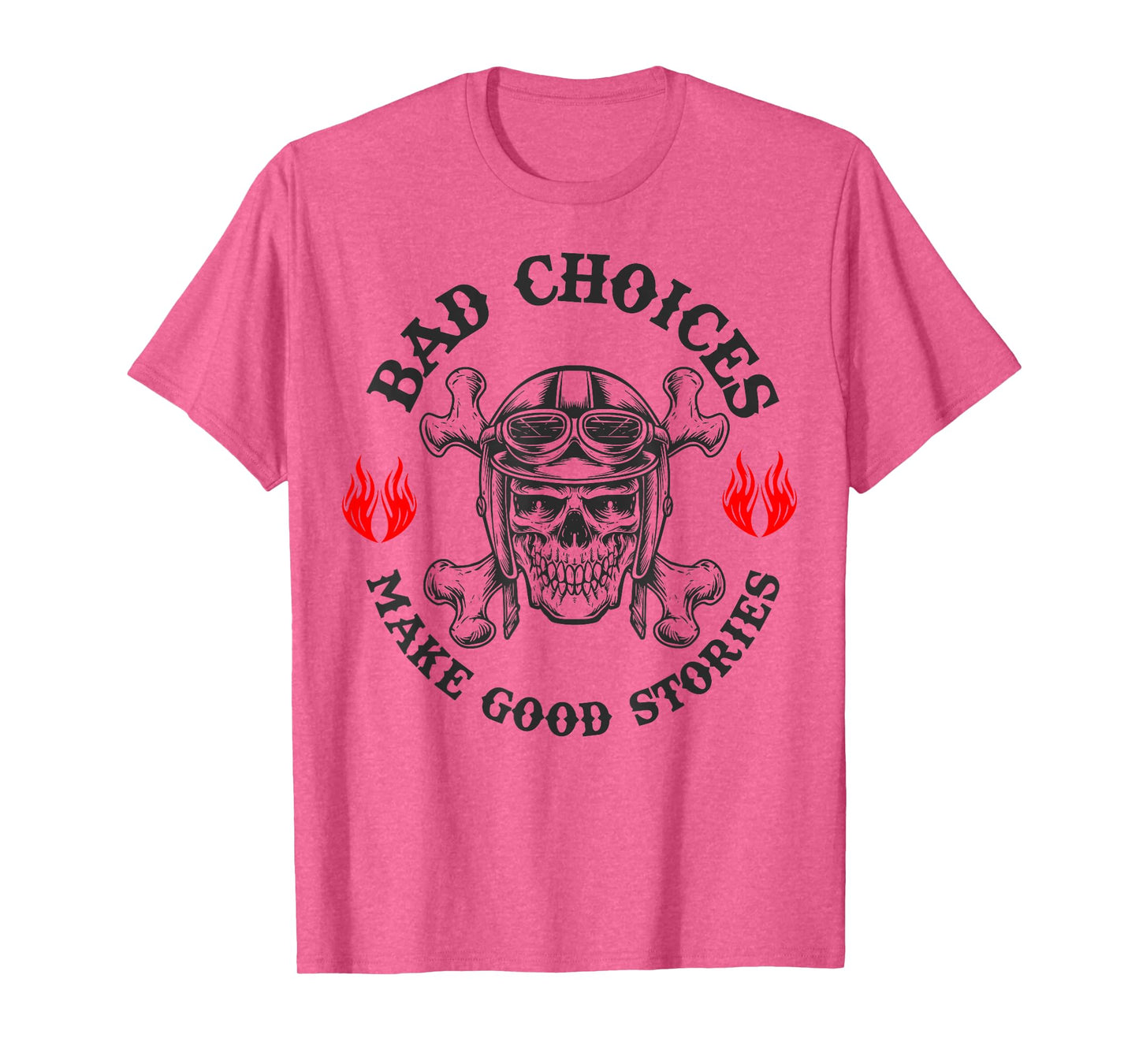Skeleton Bad Choices Make Good Stories Funny Sarcastic T-Shirt