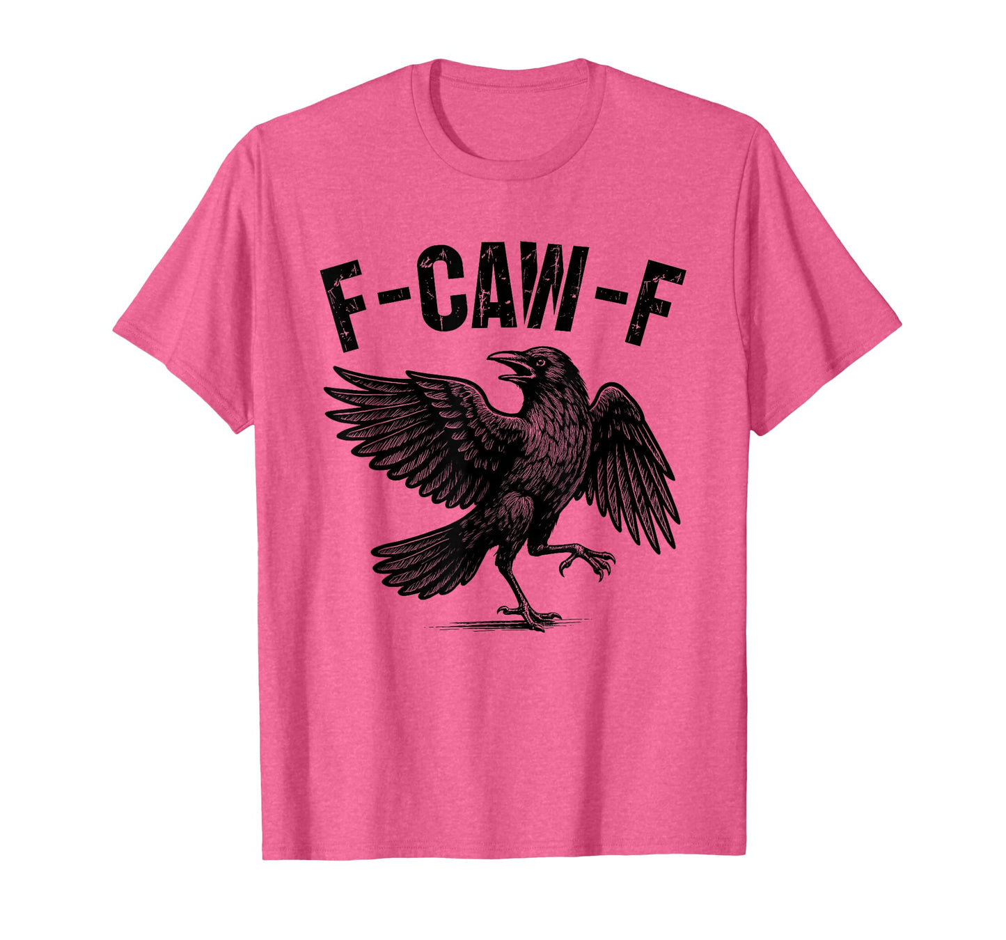 F-Caw-F Black Crow Funny Black Bird Crow Halloween Graphic T-Shirt