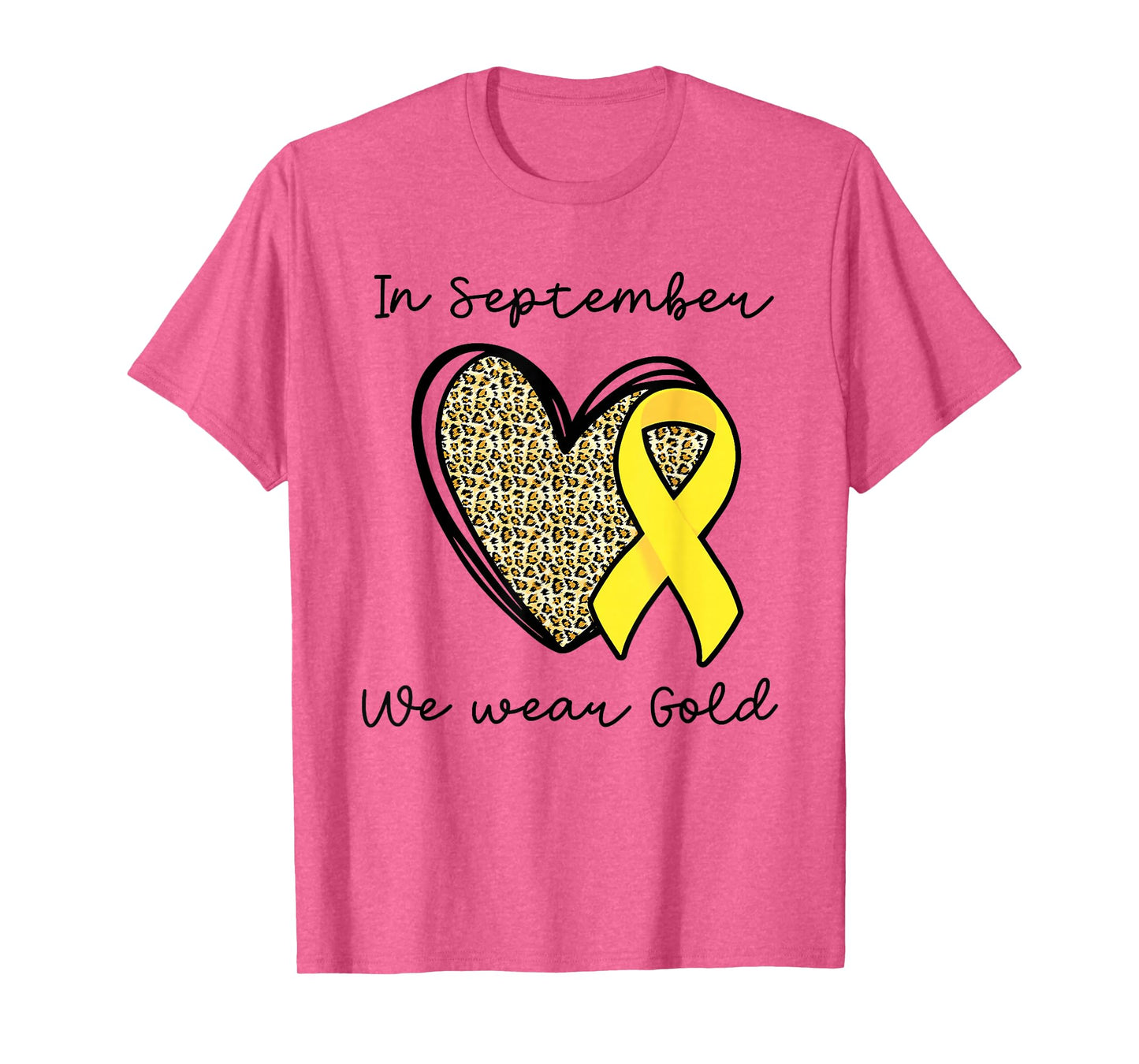 in September We Wear Gold Rainbow Childhood Cancer Awareness T-Shirt