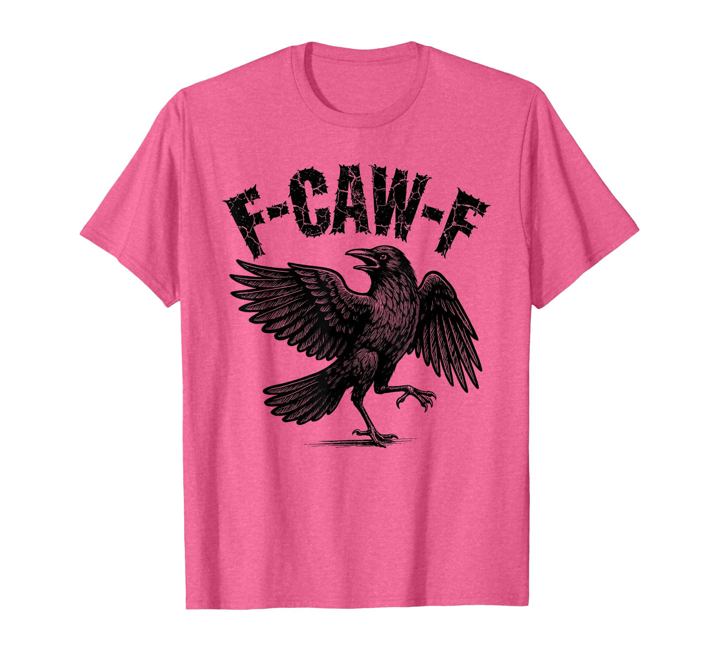 F-Caw-F Black Crow Funny Black Bird Crow Halloween Graphic T-Shirt