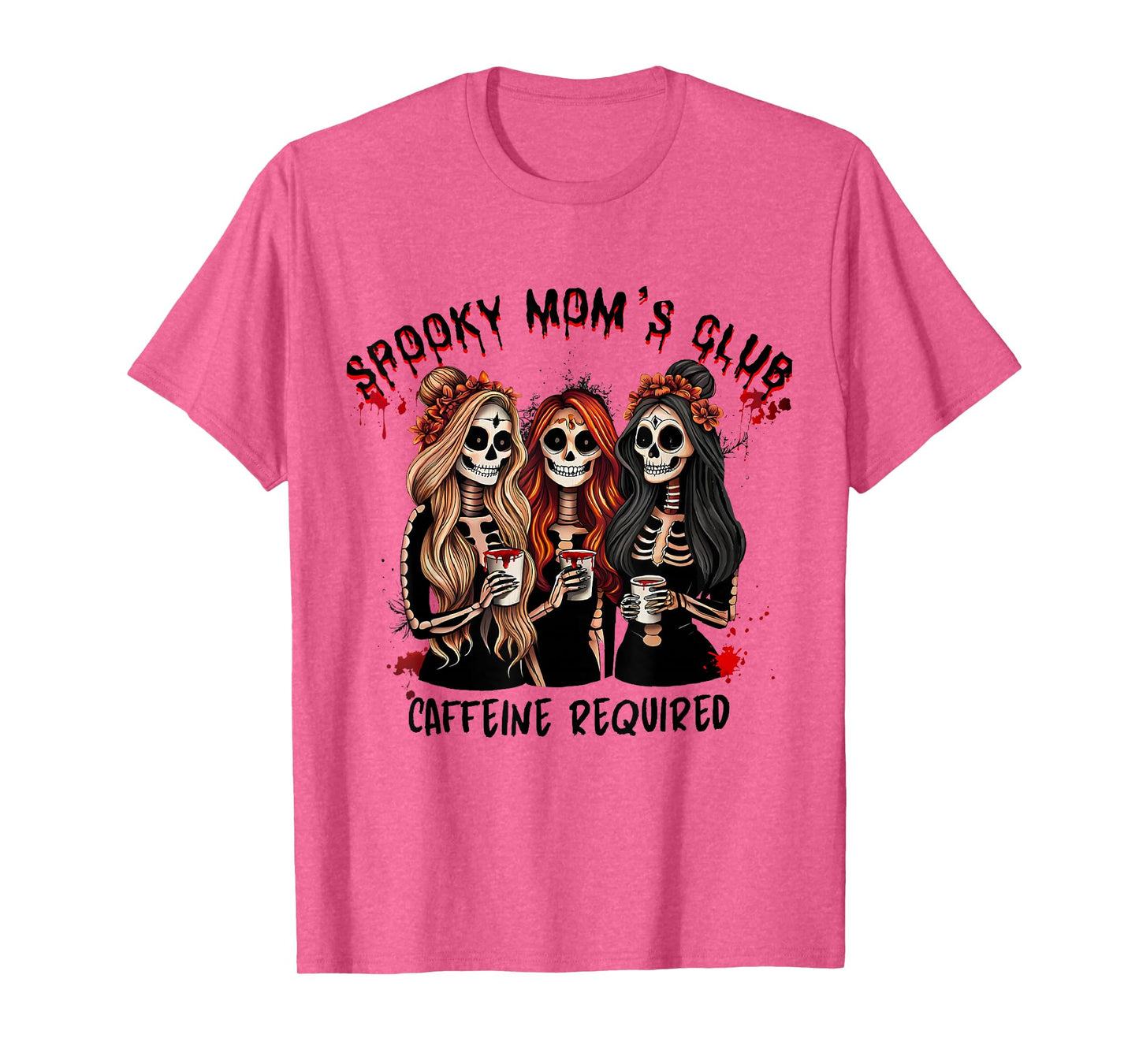 Spooky Mom's Club Caffeine Required for Moms Halloween Women T-Shirt