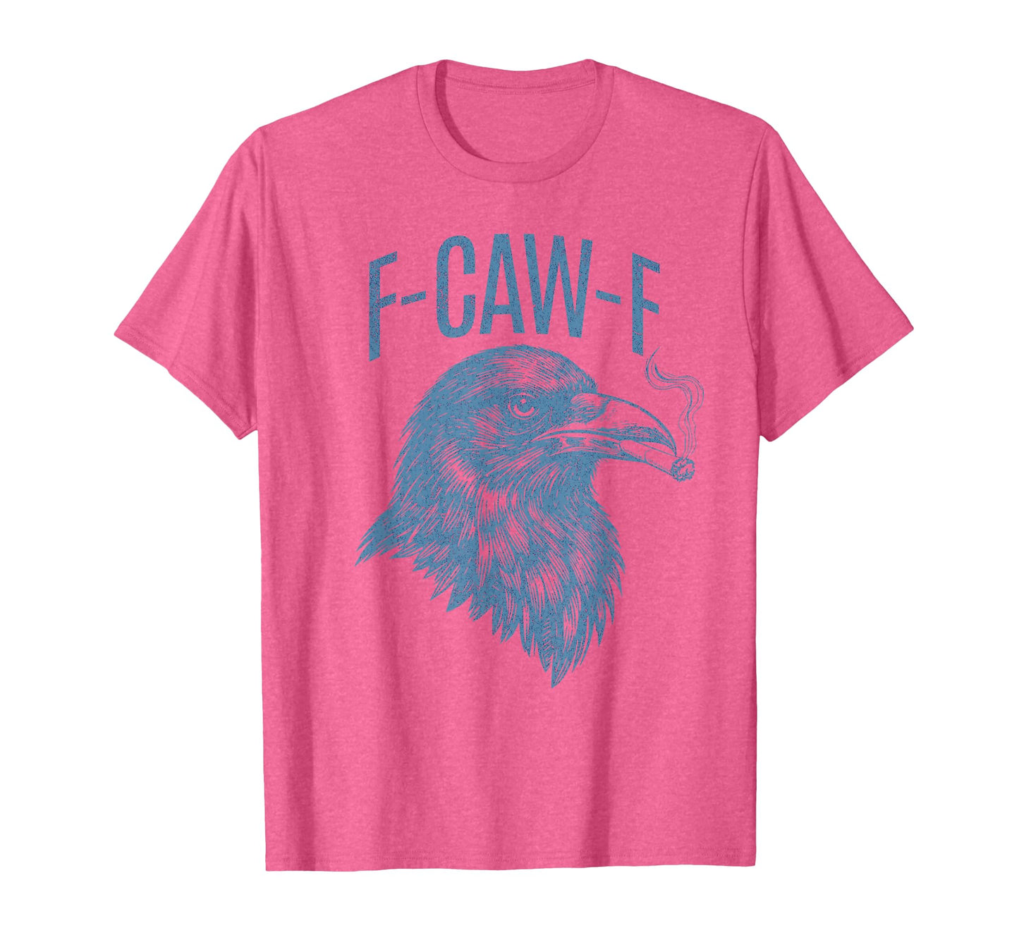 Funny Antisocial Crow F-Caw-F T-Shirt
