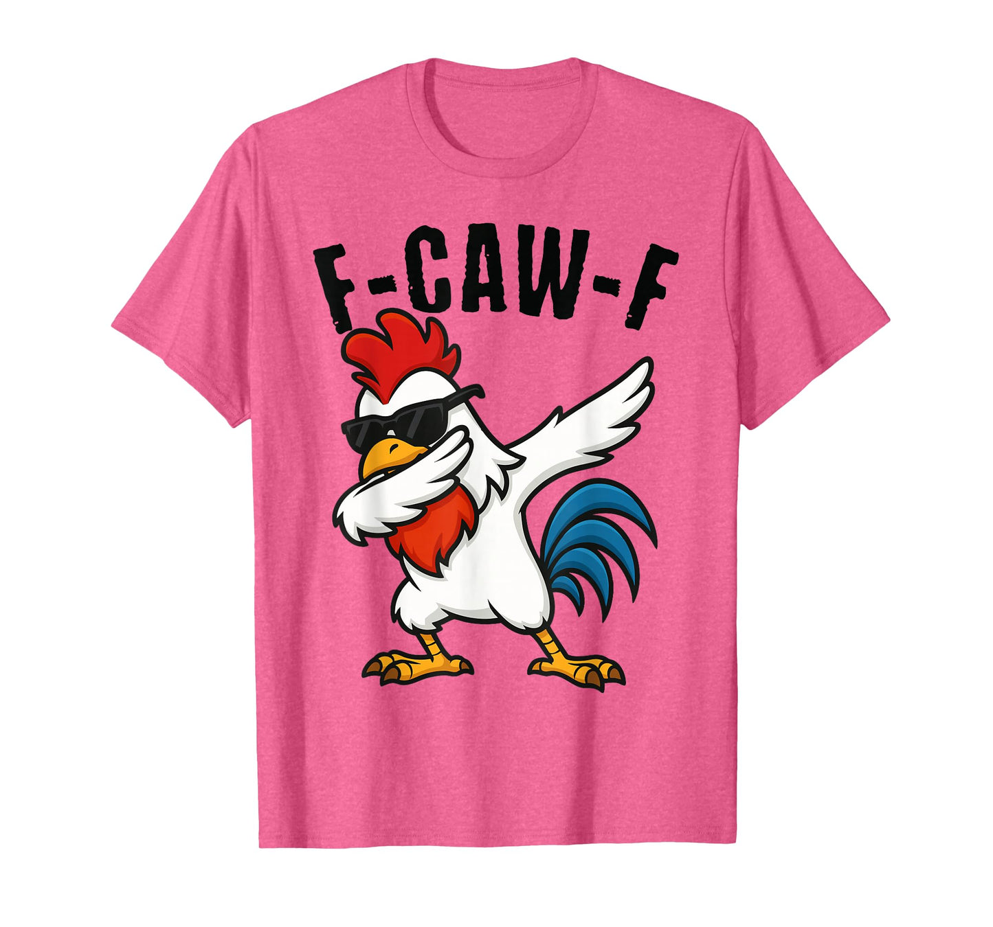 F Caw F Dab T-Shirt
