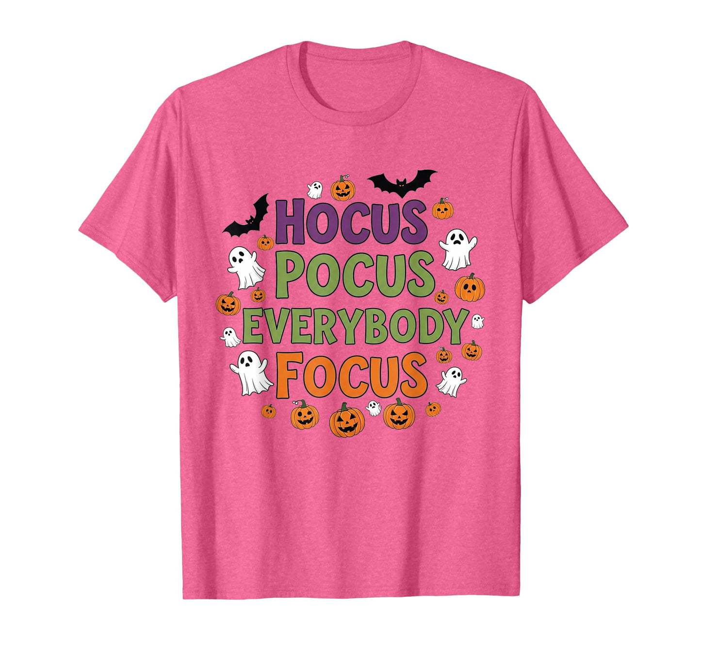 Halloween Boo Witch Hat Teacher Hocus Pocus Everybody Focus T-Shirt