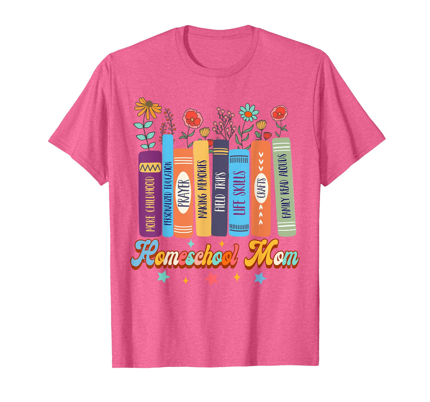Homeschool Mama Homeschooling Christian Mom Homeschool Mom T-Shirt