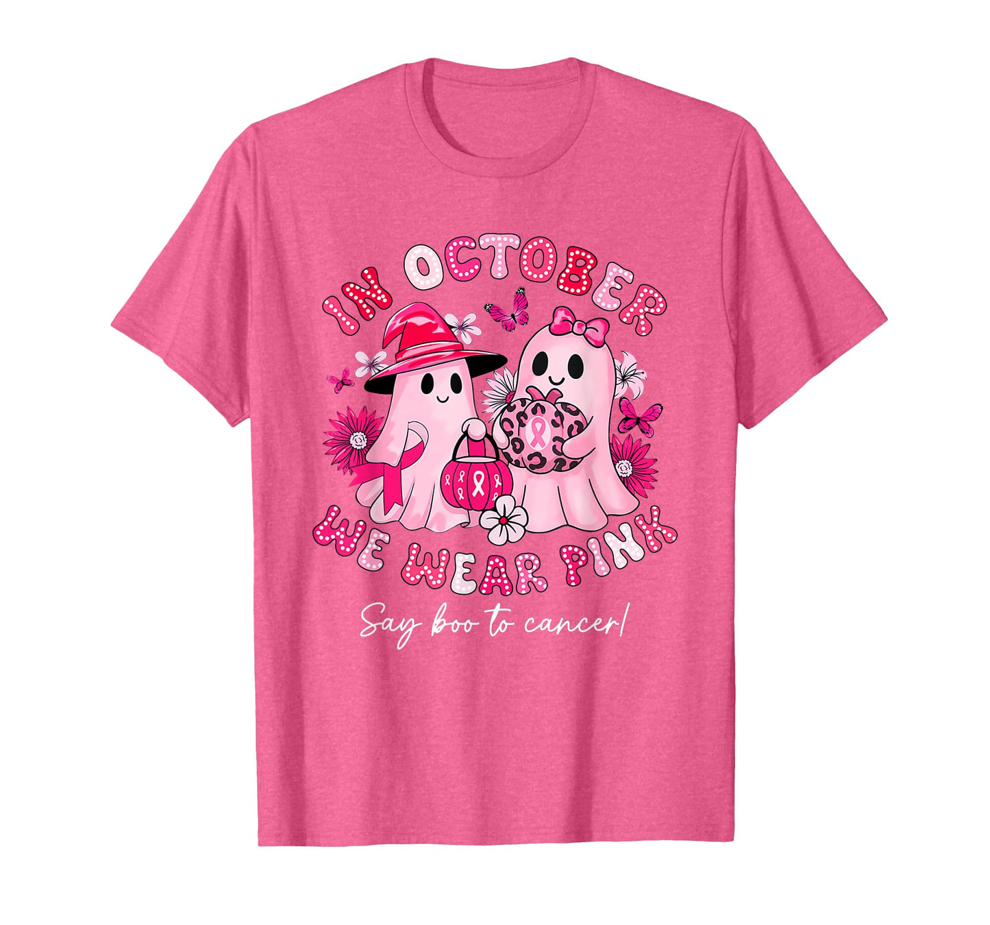 in October We Wear Pink Say Boo to Cancer Halloween Ghost T-Shirt
