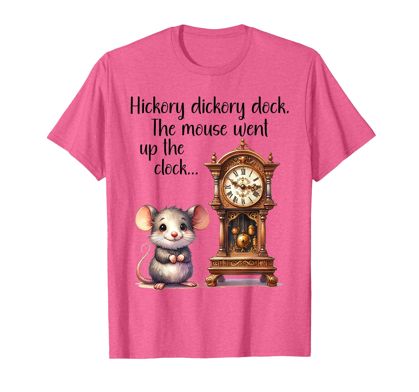 Hickory Dickory Dock Nursery Song Rhyme Mouse Old Clock Song T-Shirt