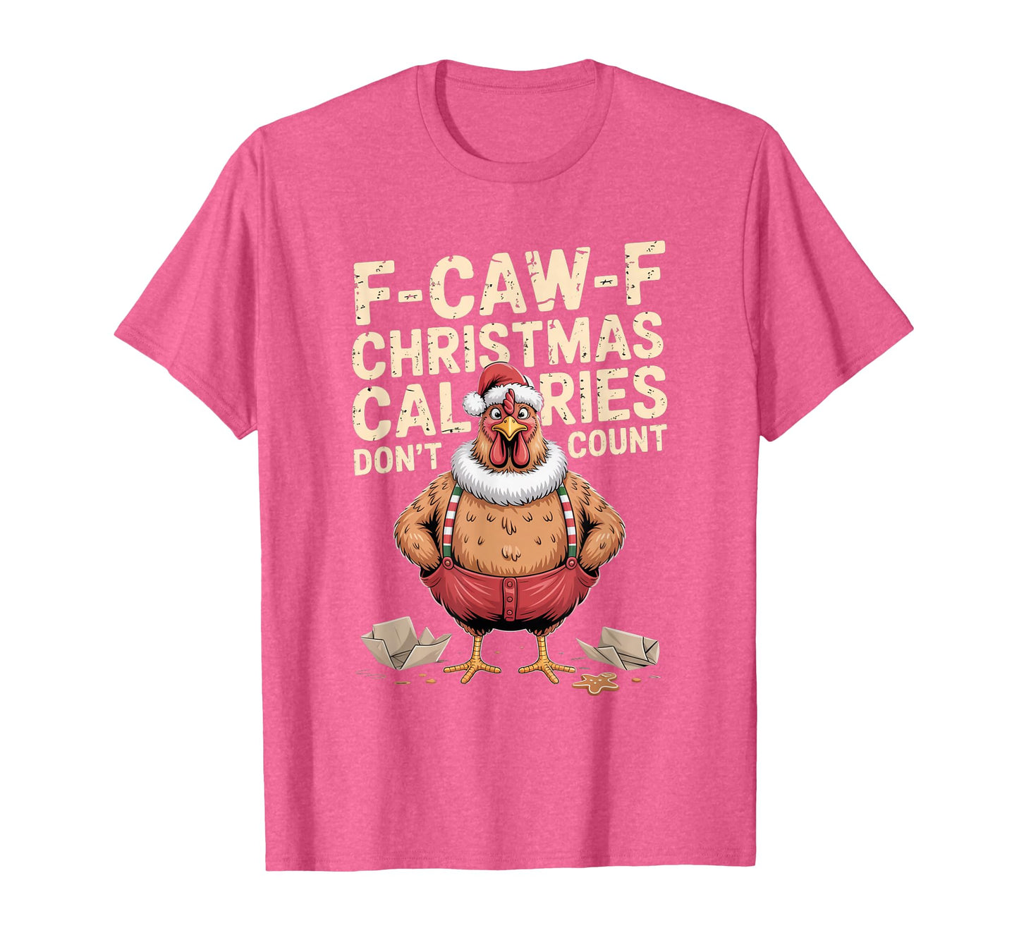 F-Caw-F Crow Christmas Calories Don't Count T-Shirt