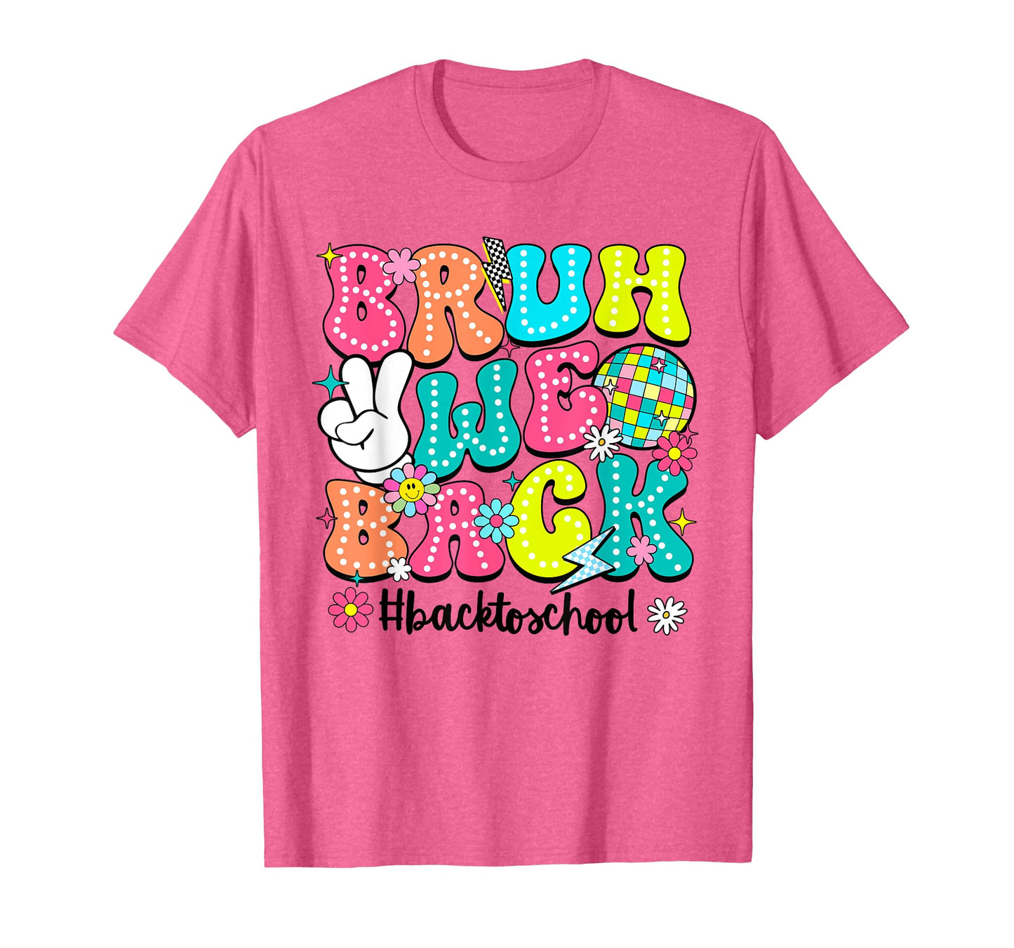 Bruh We Back Teachers Retro Back To School Boys Girls Kids T-Shirt
