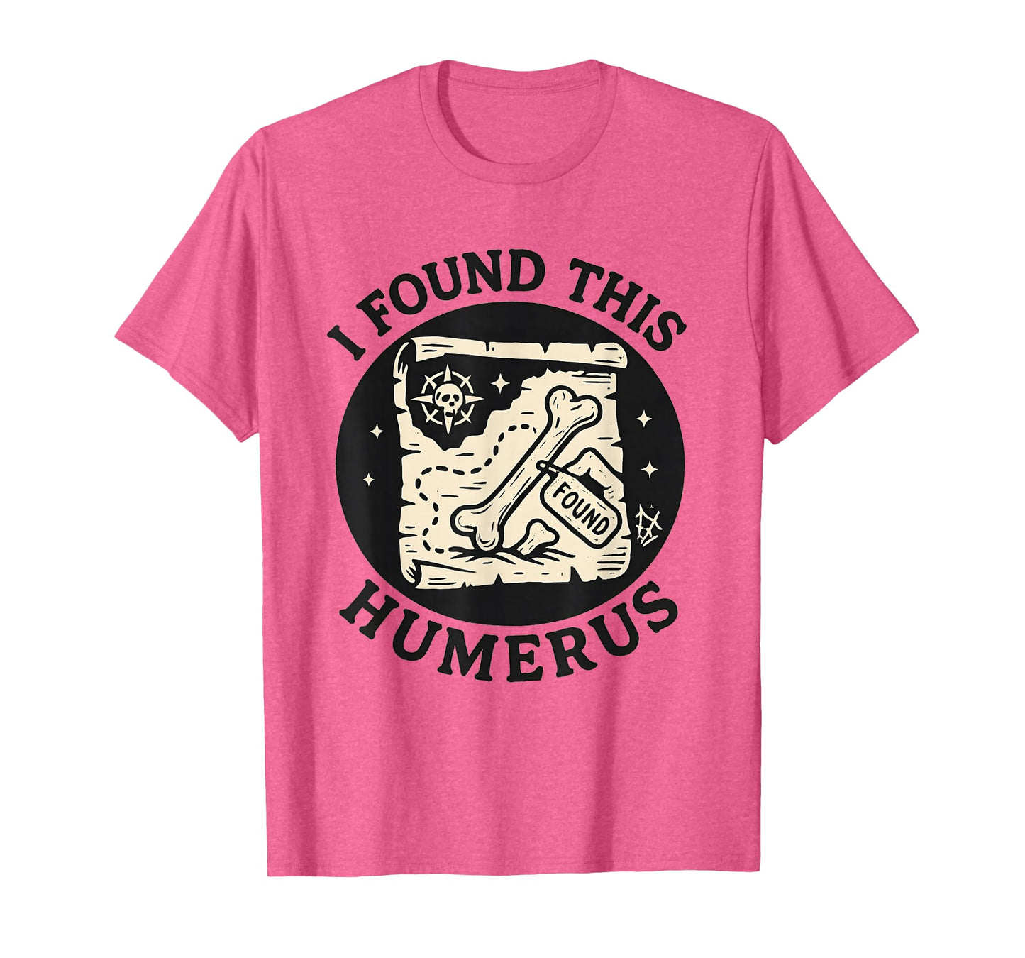 I Found This Humerus Skeleton Halloween Costume Funny Skull T-Shirt