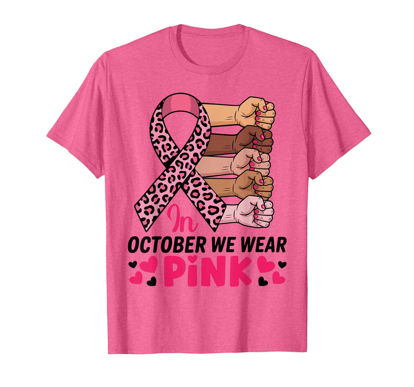 in October We Wear Pink Breast Cancer Awareness Month T-Shirt