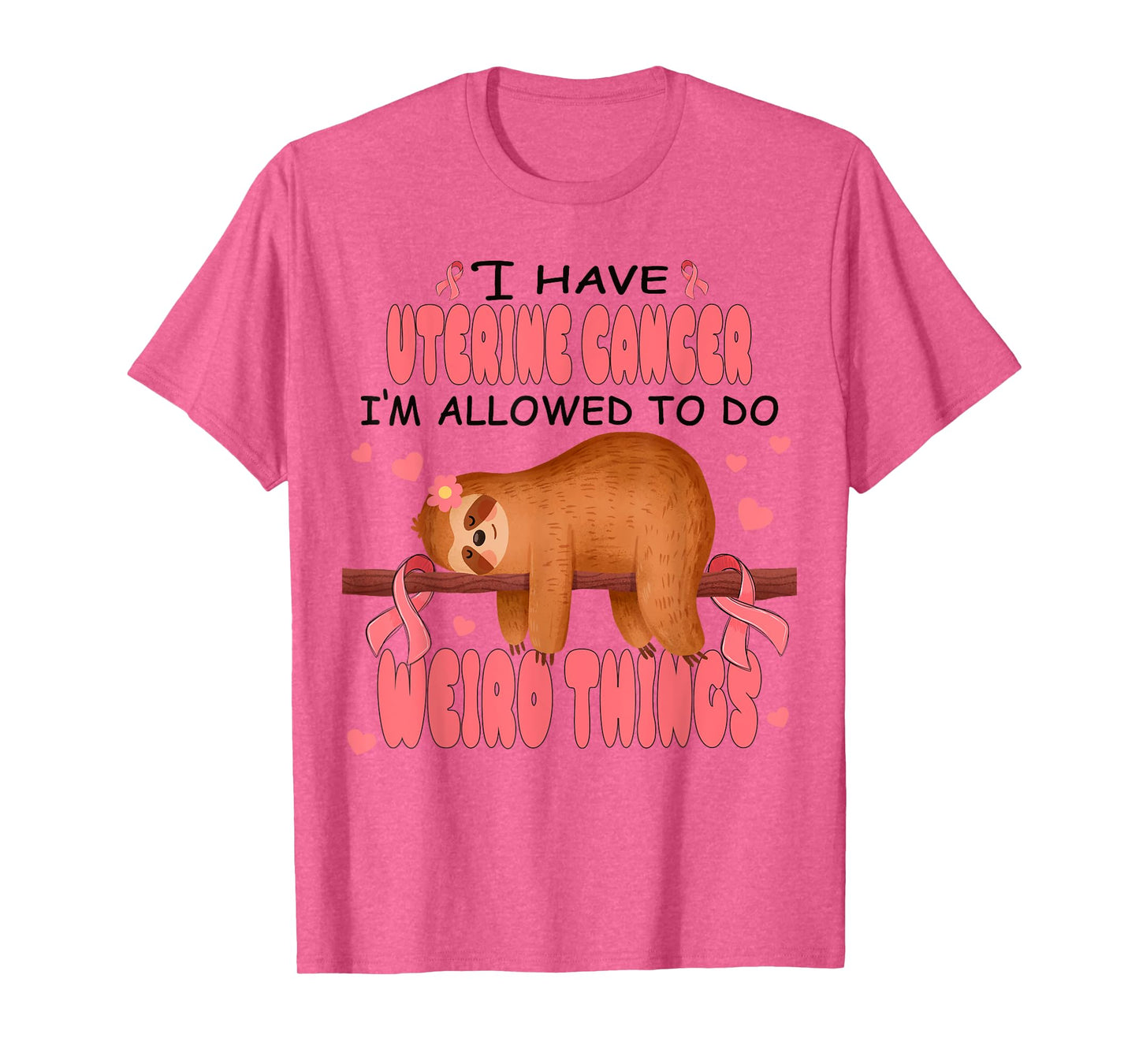 Uterine Cancer Awareness Sloth I Have Uterine Cancer T-Shirt