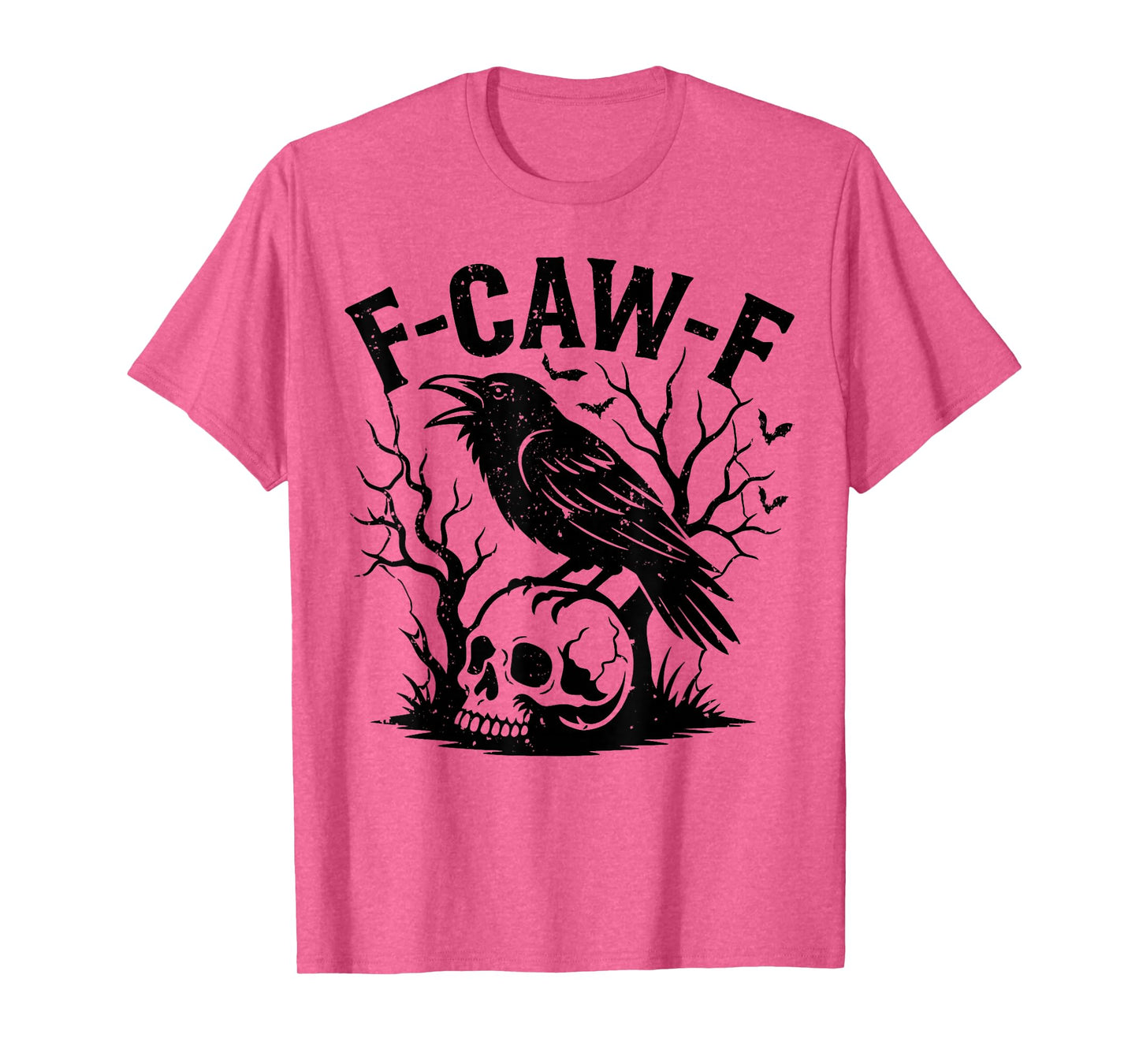 Halloween F Caw F Black Bird F-Caw-F Crow Women Men T-Shirt