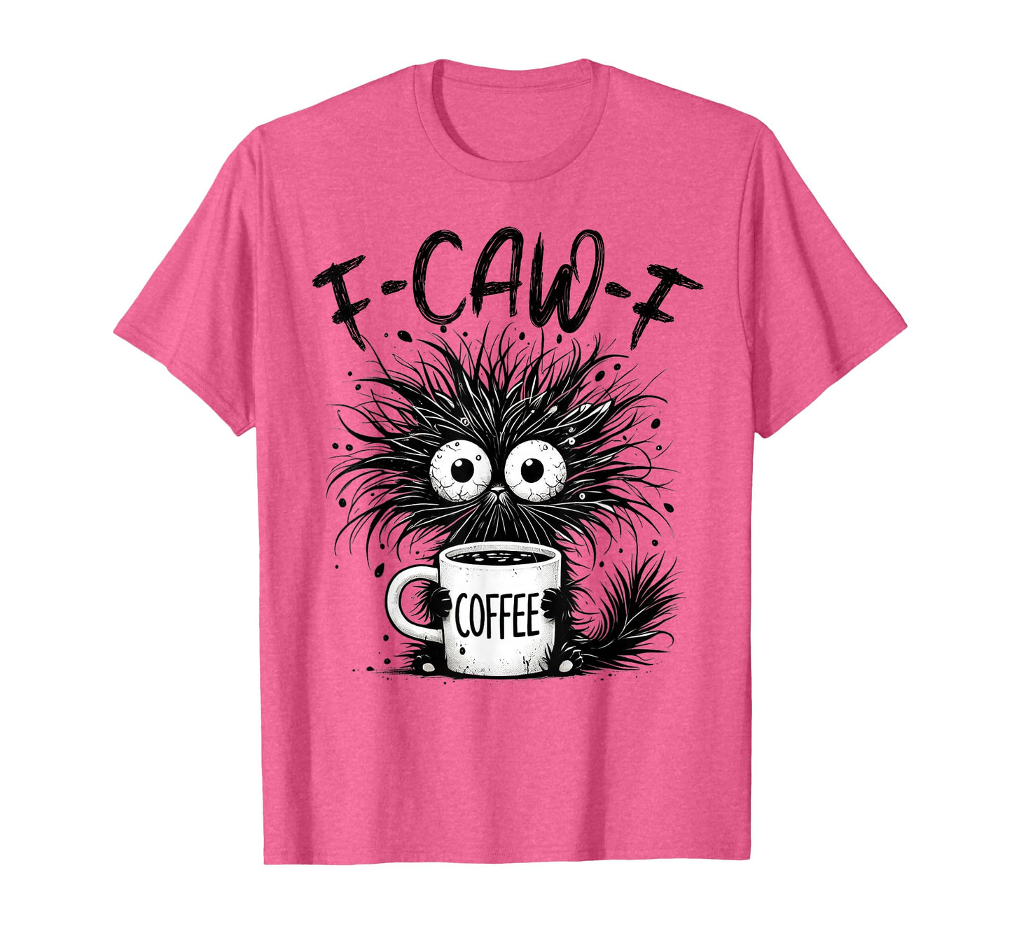 Funny F-Caw-F Cat FCAWF Chicken Crow Meme Funny Humor FCAWF T-Shirt