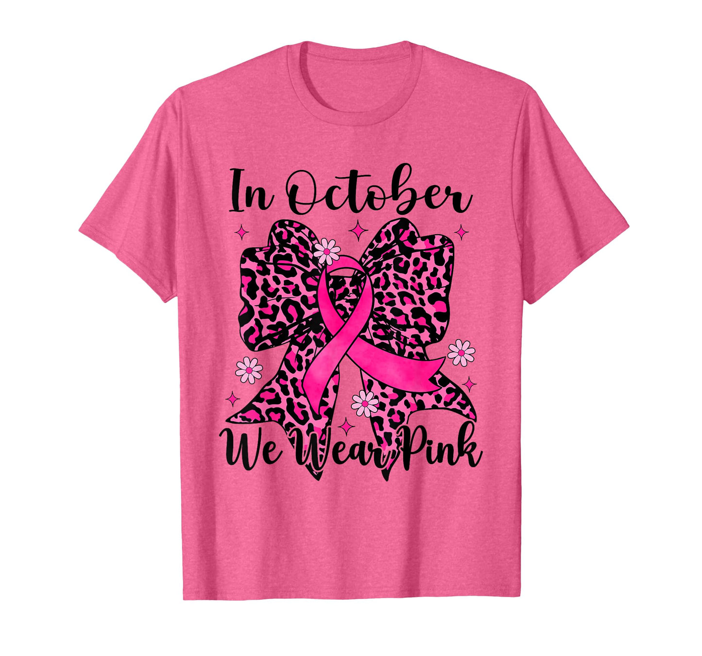 Leopard Bow Breast Cancer in October We Wear Pink T-Shirt