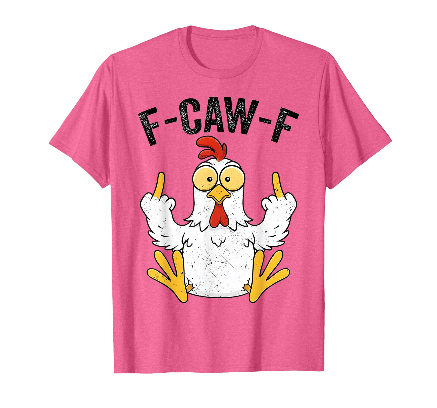 Funny Chicken Middle Finger F-Caw-F Rooster Meme T-Shirt