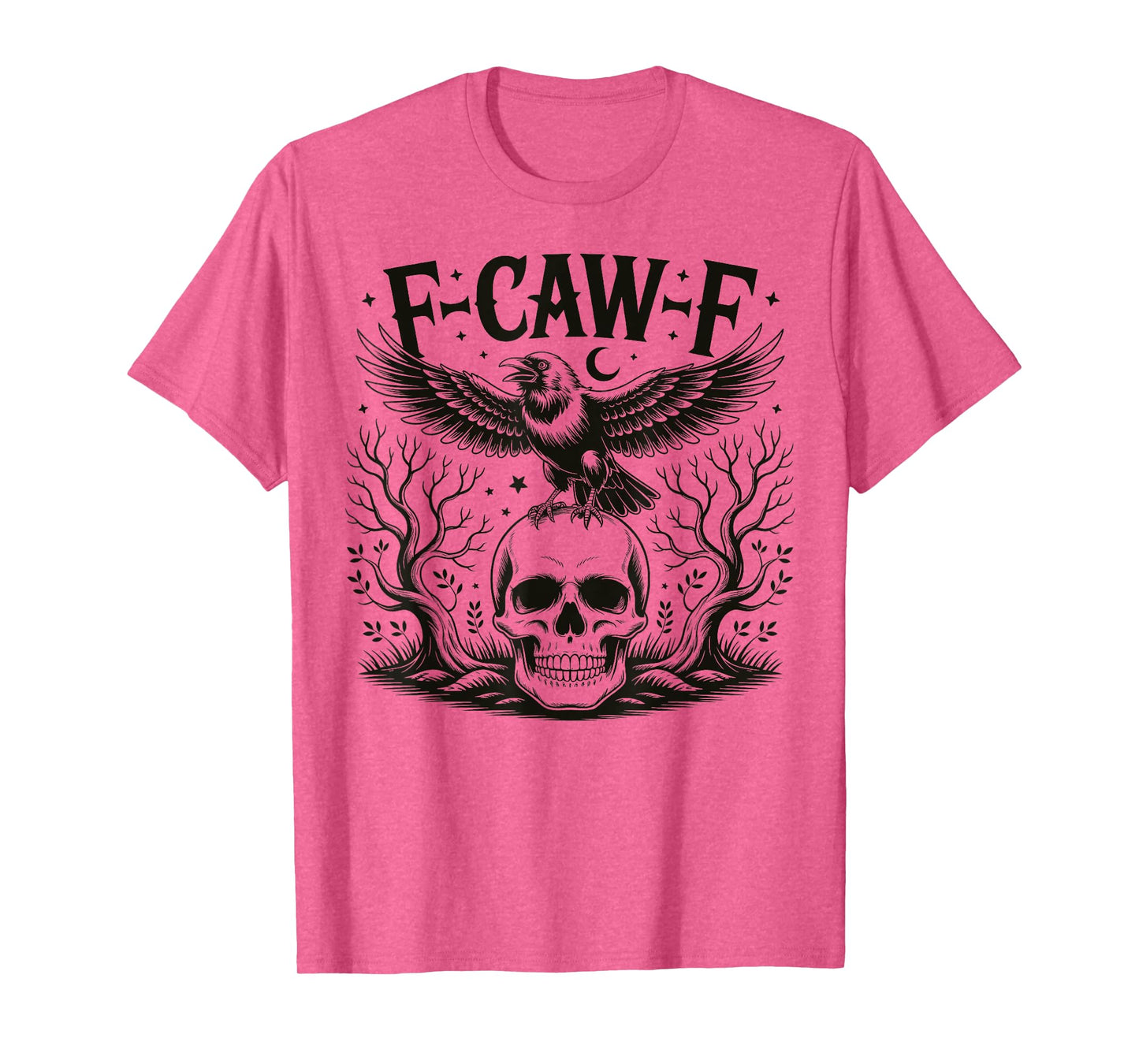 F-Caw-F Black Crow Black Bird Funny Crow F-Caw-F T-Shirt