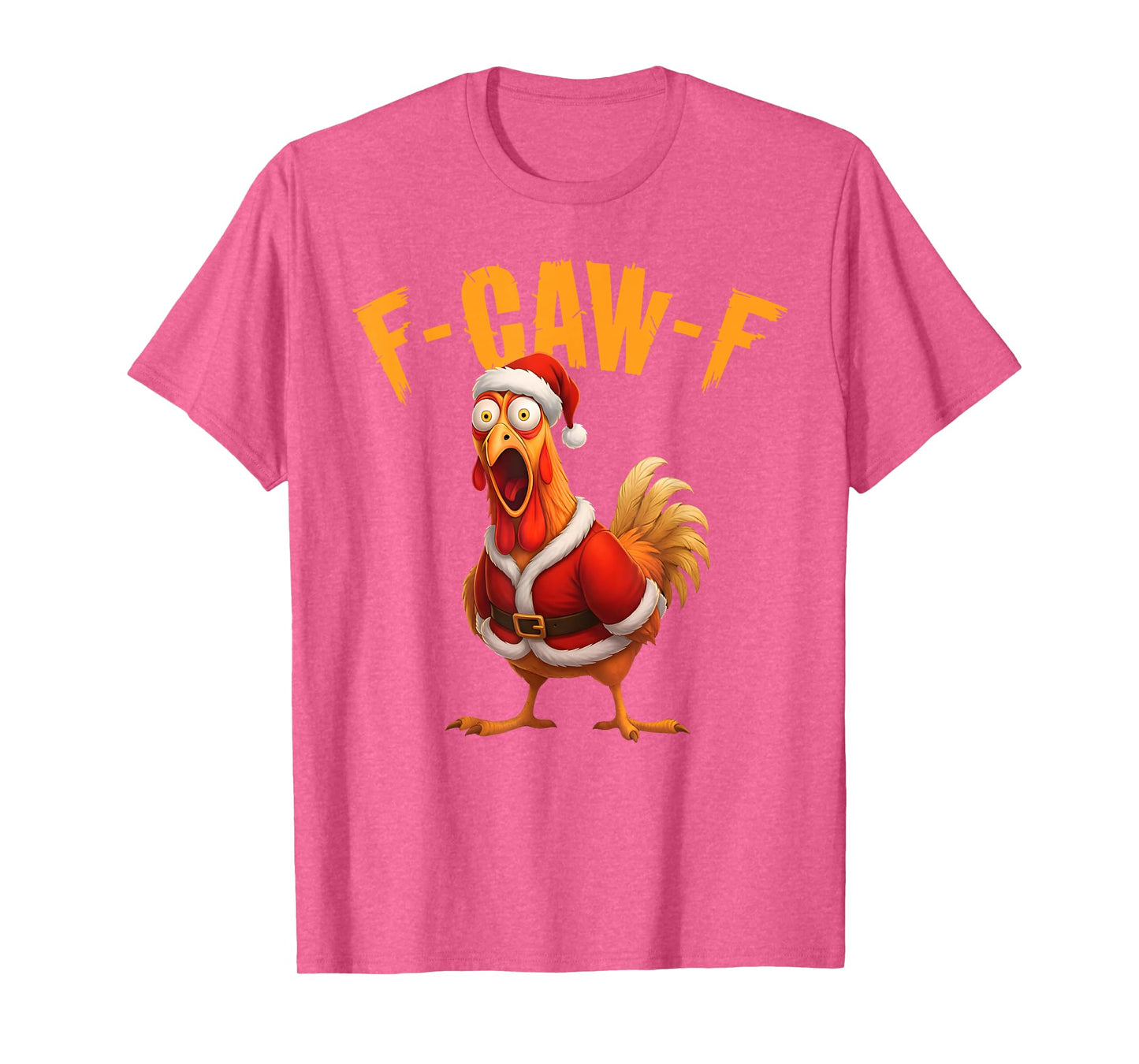 Funny Rooster Santa Meme F-Caw-F Chicken Christmas T-Shirt