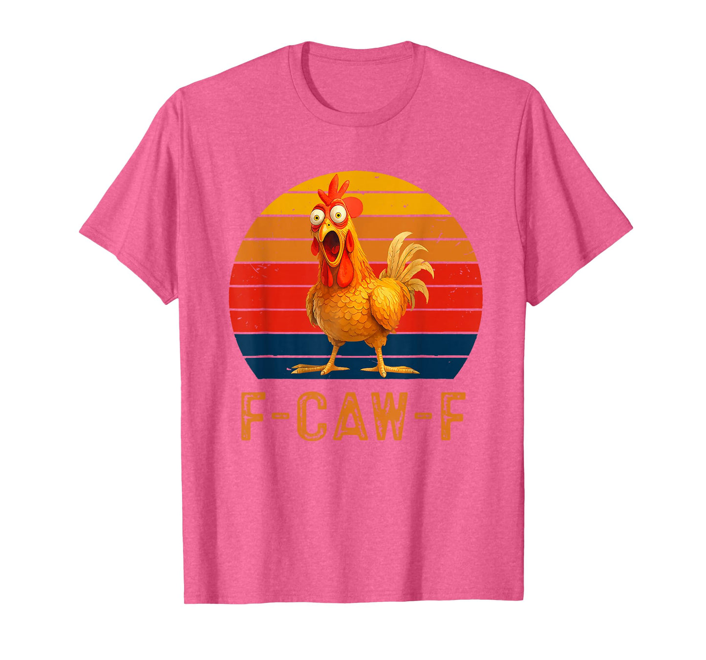 F-Caw-F Funny Chicken Humor F-Caw-F Quote Rooster Vintage T-Shirt