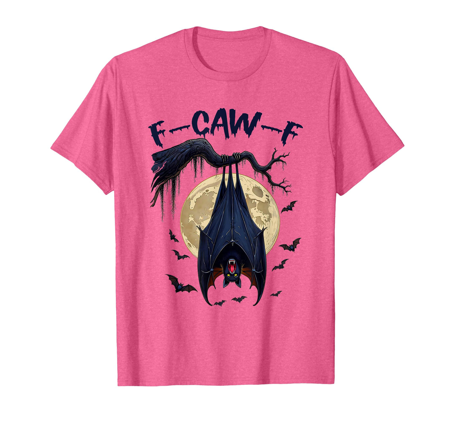 Halloween F-Caw-F Crow, F Caw F Bat Moon Gothic Adult Humor T-Shirt