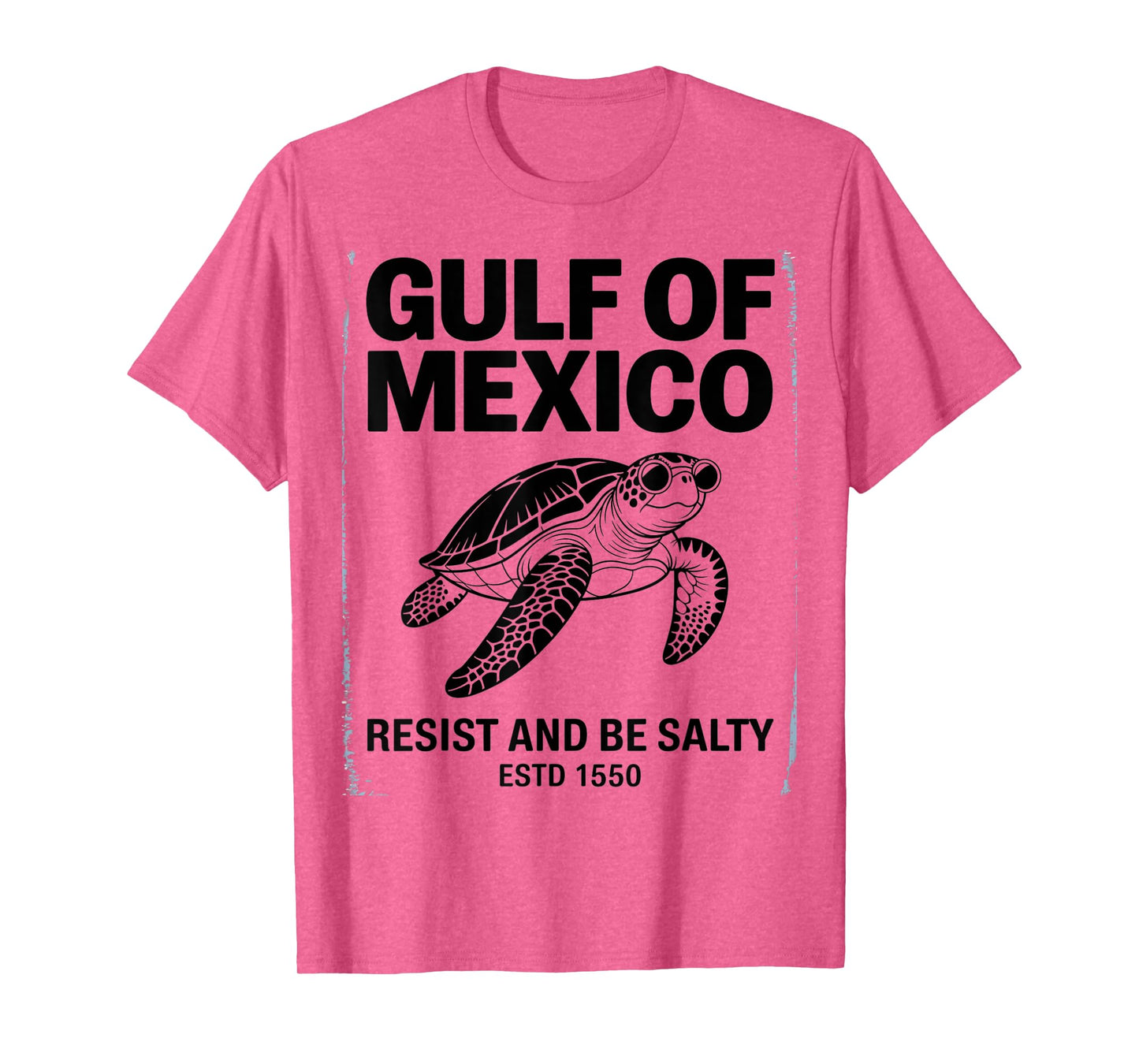 The Gulf of Mexico Turtle BE SALTY AND RESIST T-Shirt