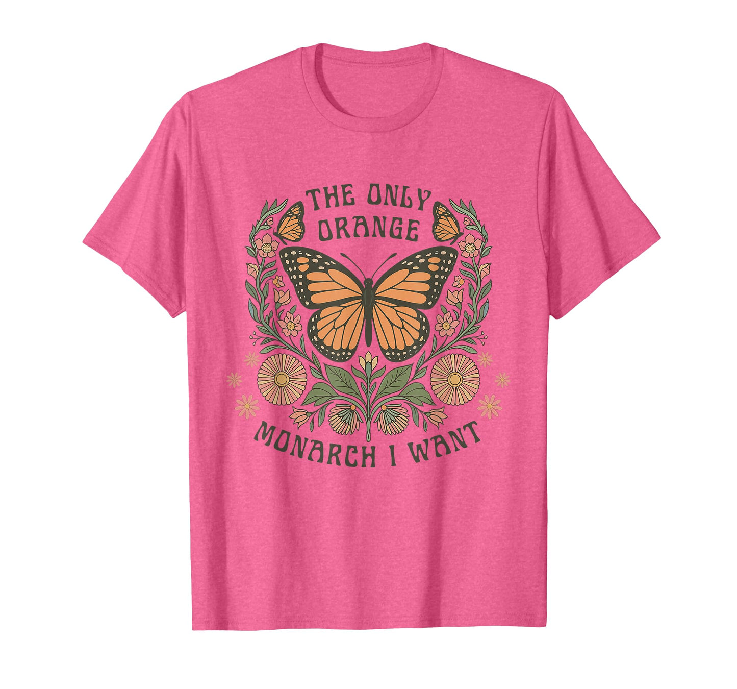 Retro Butterfly The Only Orange Monarch I Want Funny T-Shirt