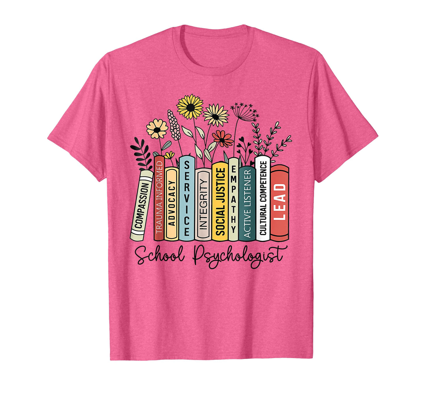 School Psychologist Book Psychology Teacher Appreciation T-Shirt