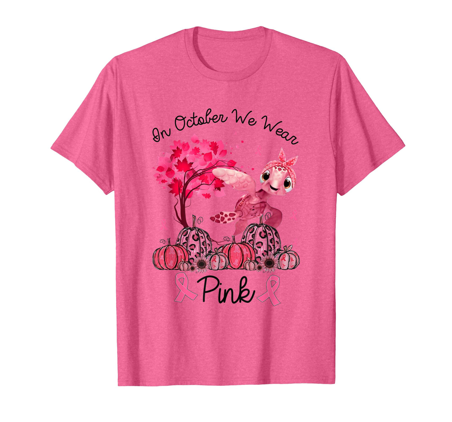 In October We Wear Pink Turtle Breast Cancer Awareness Gifts T-Shirt