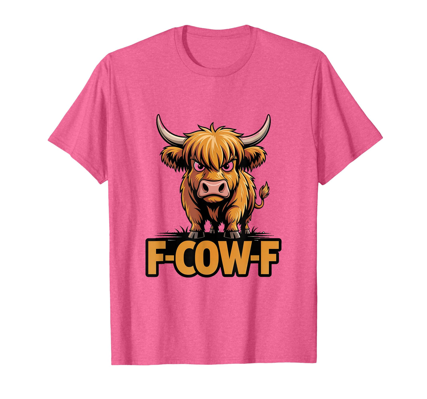 Cow F-Cow-F Funny F-Caw-F Highland Cow T-Shirt