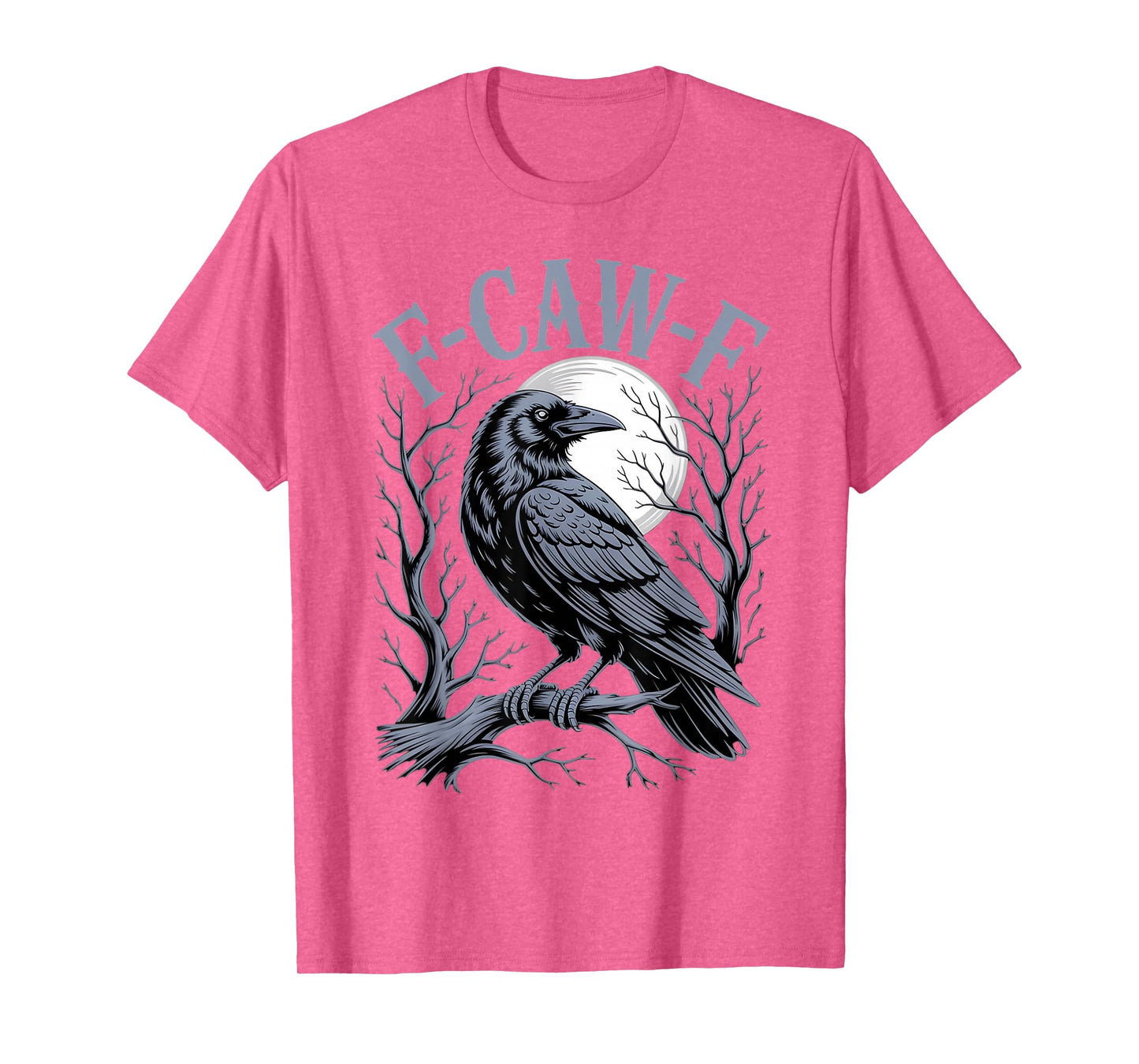 F-Caw-F Black Crow Raven Gothic Bird Moon Funny Adult Humor T-Shirt