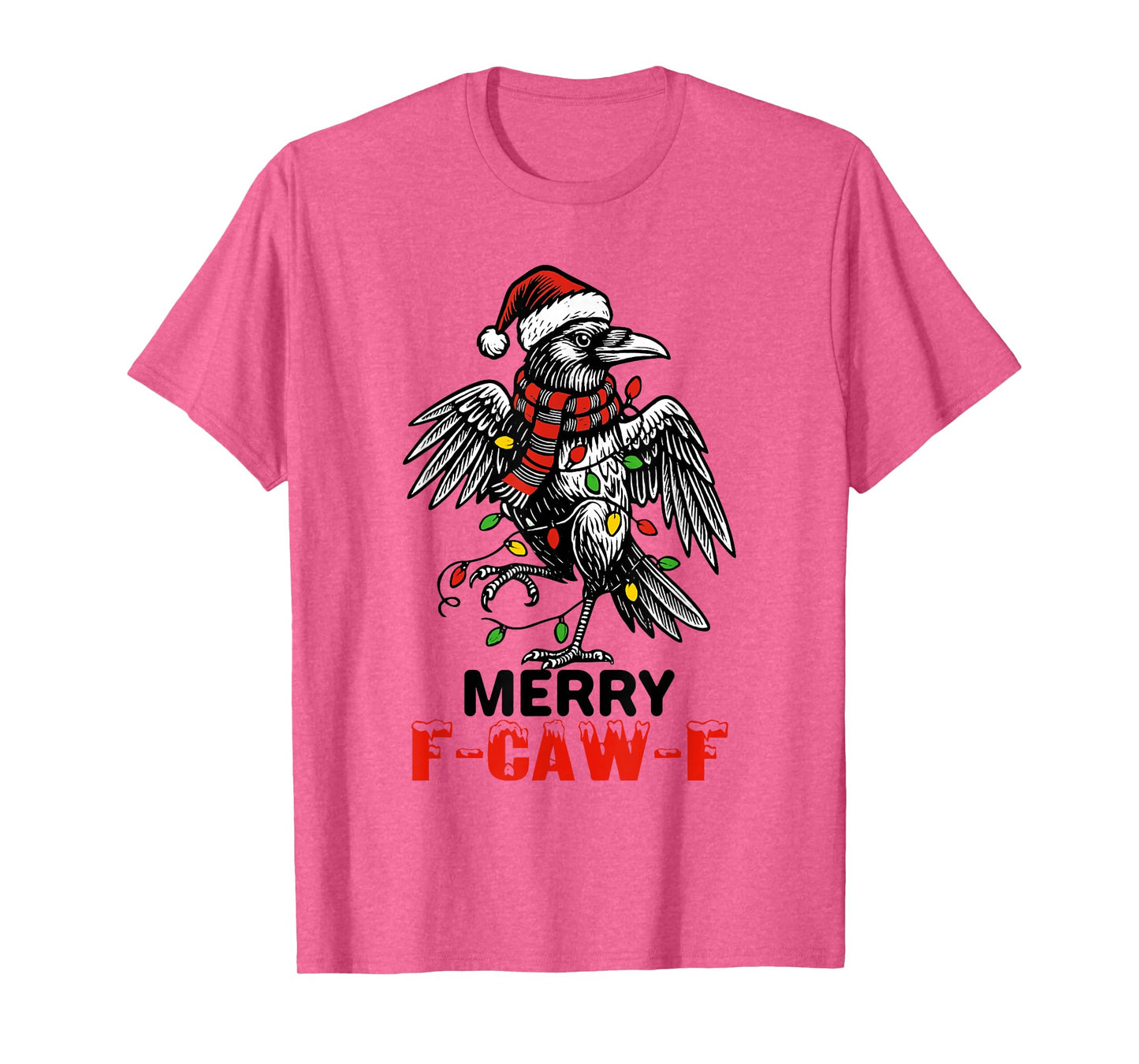 Funny F-Caw-F Christmas Raven T-Shirt