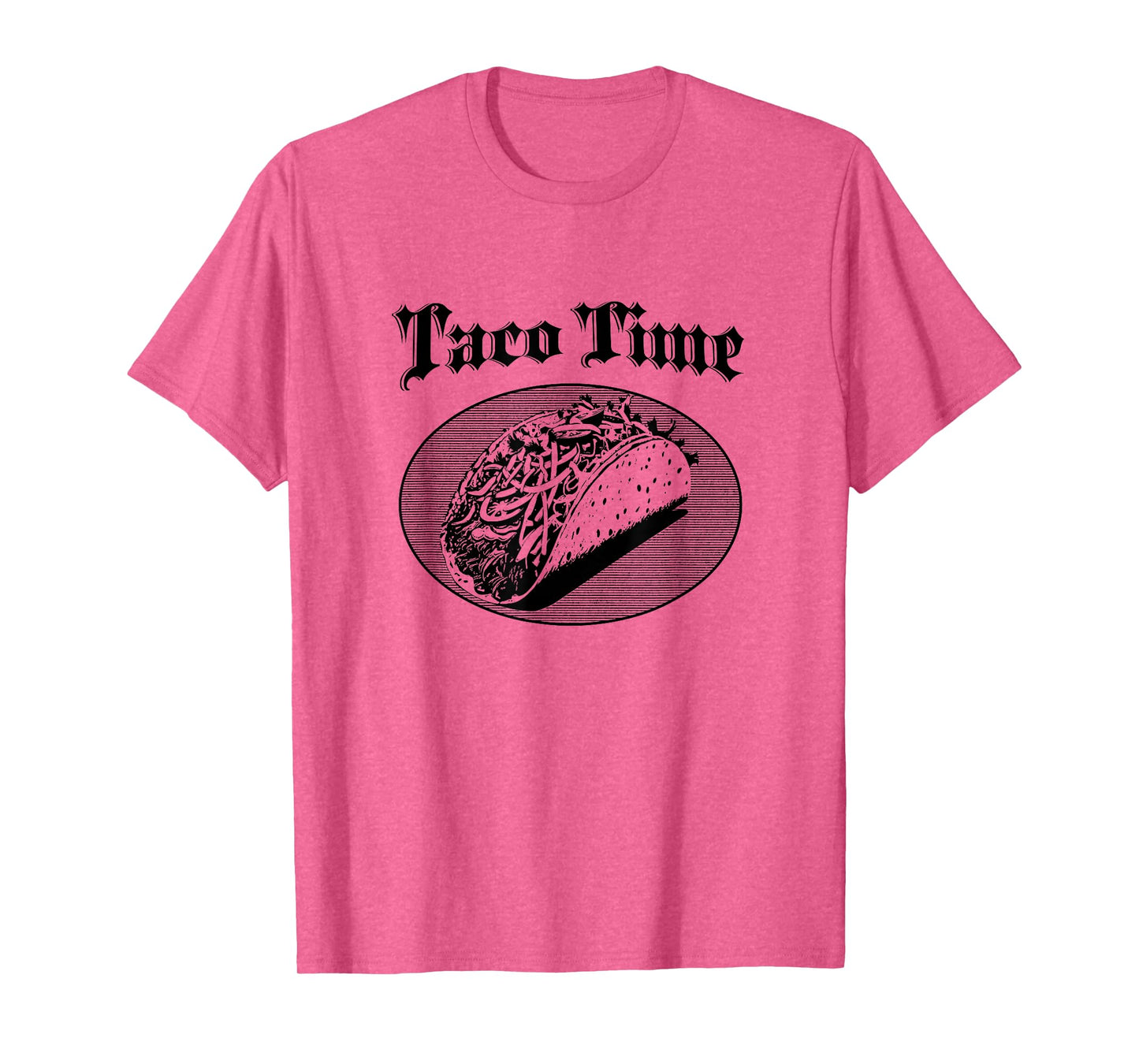 Taco Time Tees – Fun Mexican Food Tee for Taco Tuesday T-Shirt