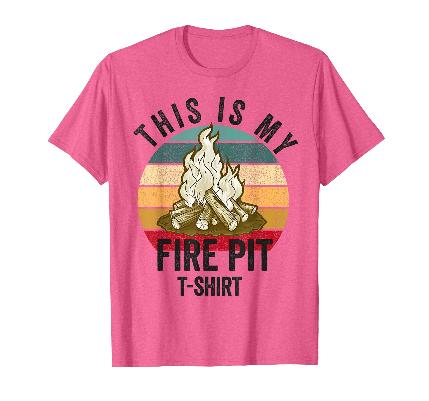 Fire Pit Bonfire Campfire Lover For Women Men Camping Lover T-Shirt