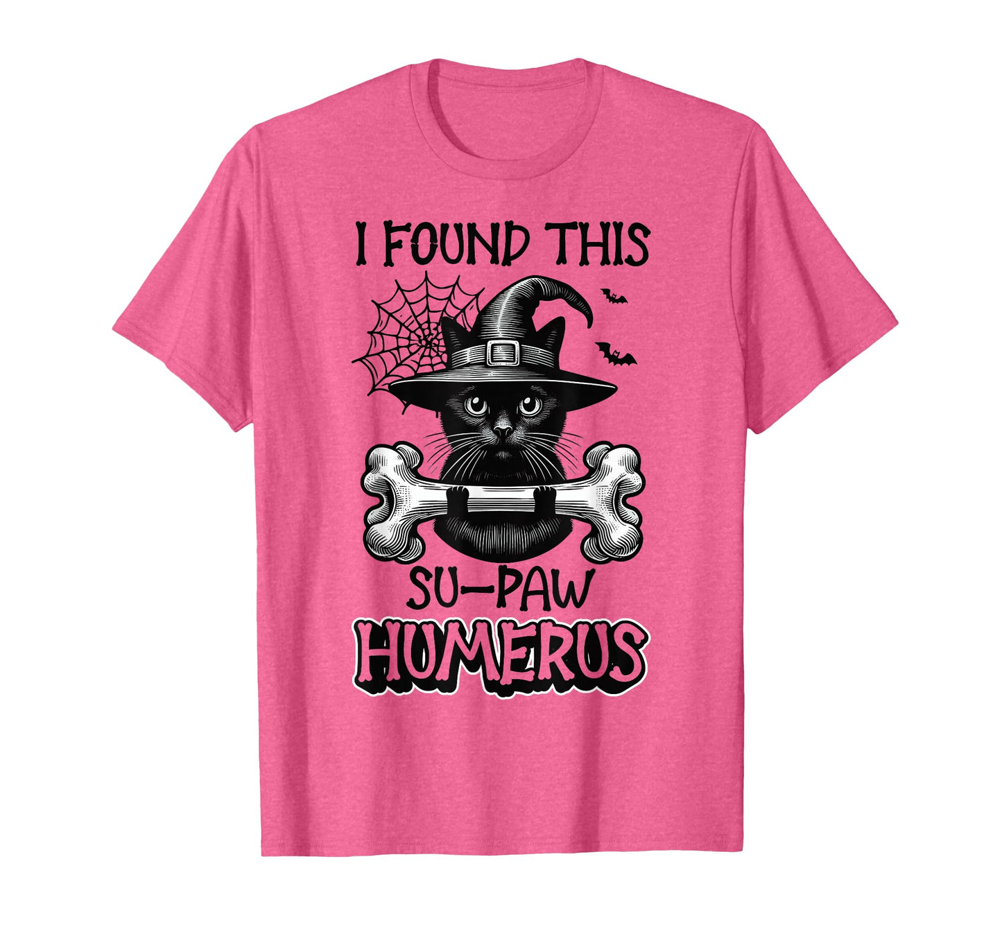 I Found This Su-Paw Humerus - Funny Cat Halloween T-Shirt
