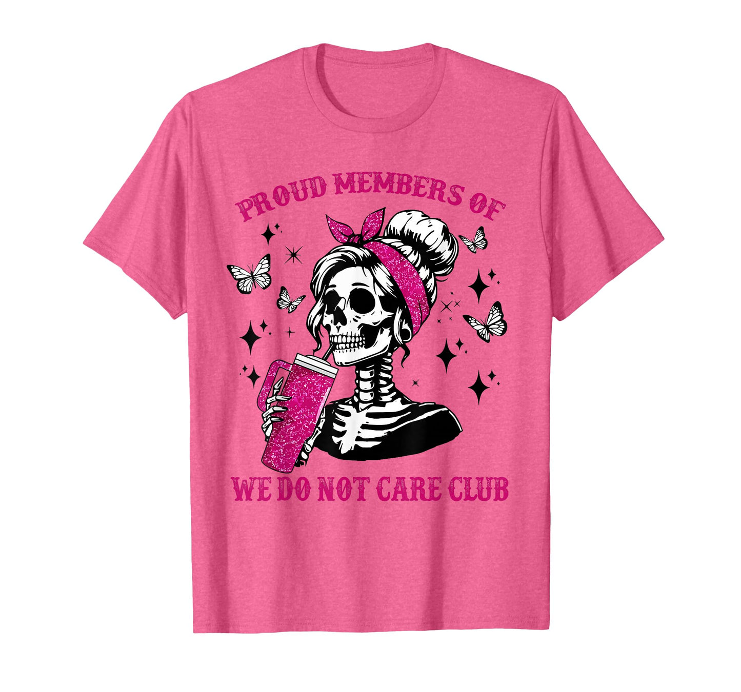 Proud Member of WDNC We Do Not Care Club Skeleton Graphic T-Shirt