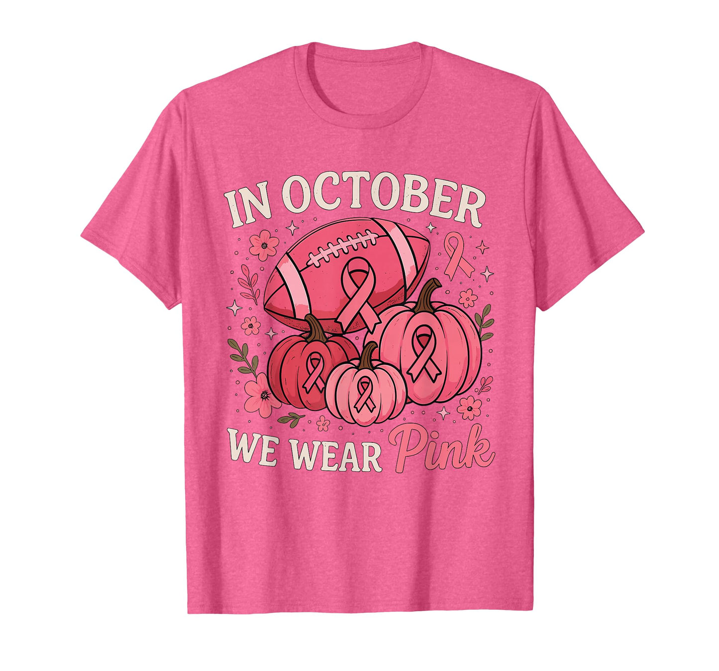 In October We Wear Pink Football Breast Cancer Awareness T-Shirt