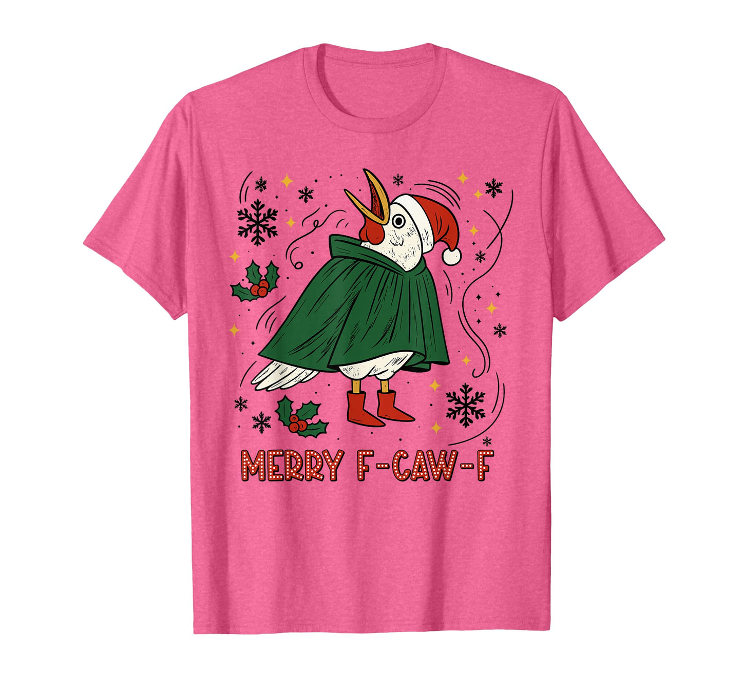 Merry Christmas Funny Raven Bird F-CAW-F Xmas Holiday T-Shirt