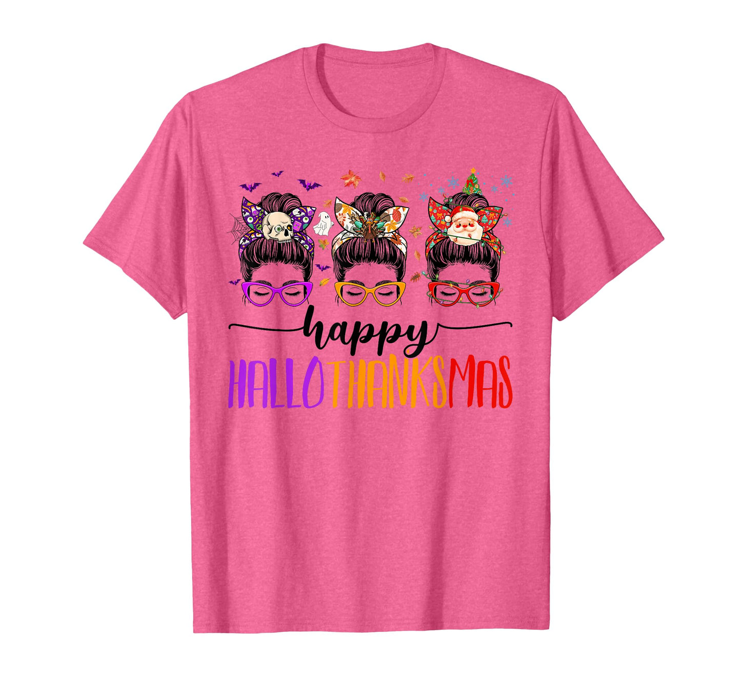 Happy Hallothanksmas Halloween Thanksgiving Messy Bun Girls T-Shirt