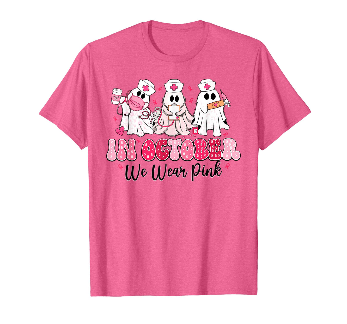 in October We Wear Pink Nurse Ghost Halloween Breast Cancer T-Shirt