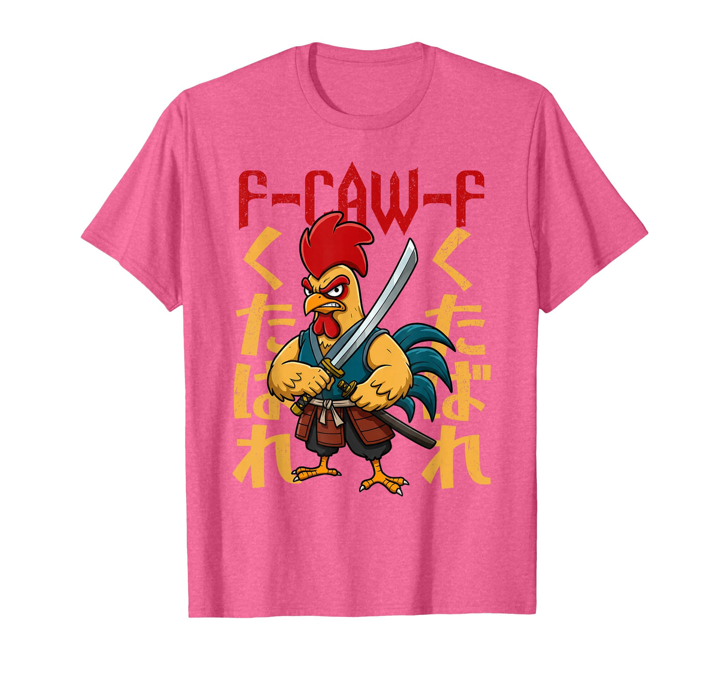 F-caw-F Quote Samurai Rooster Warrior Meme T-Shirt
