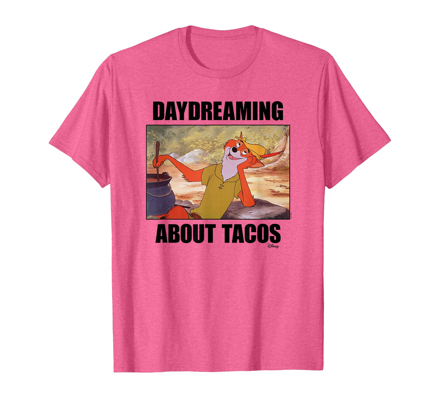 Robin Hood - Daydreaming About Tacos T-Shirt