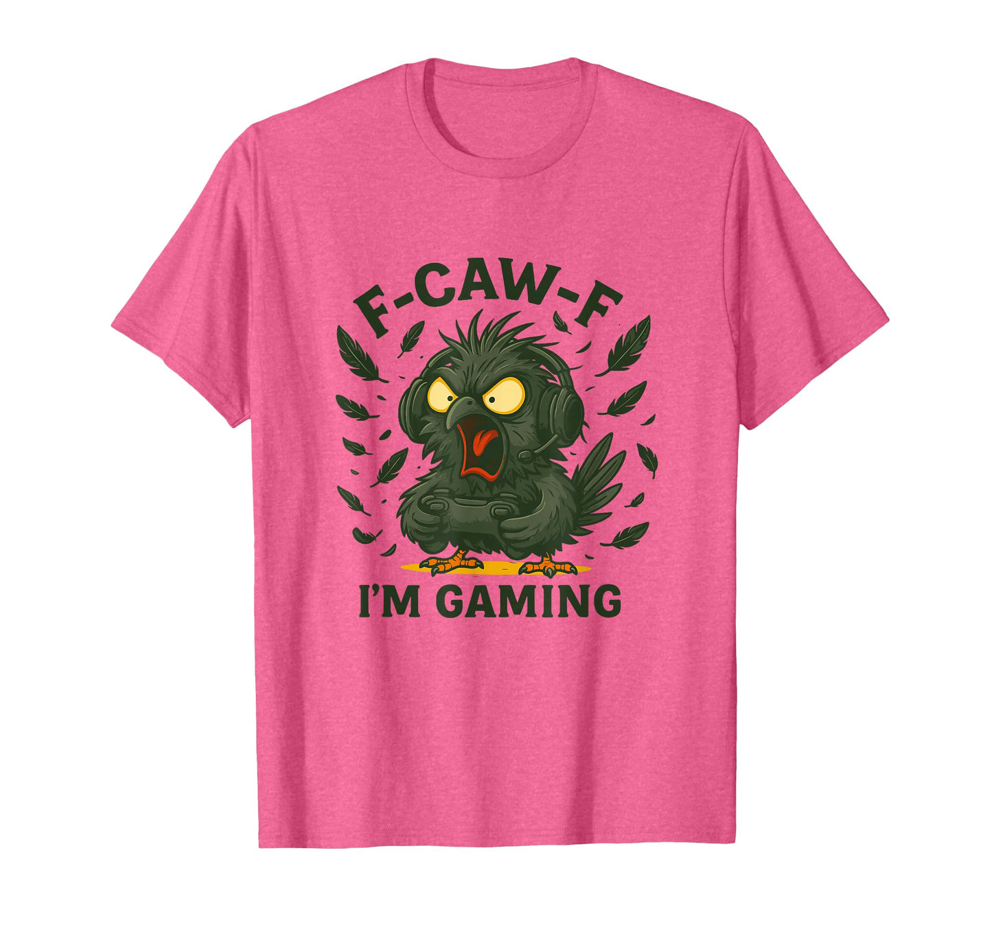 Funny Angry Crow Video Games Gamer F-Caw-F I'm Gaming T-Shirt