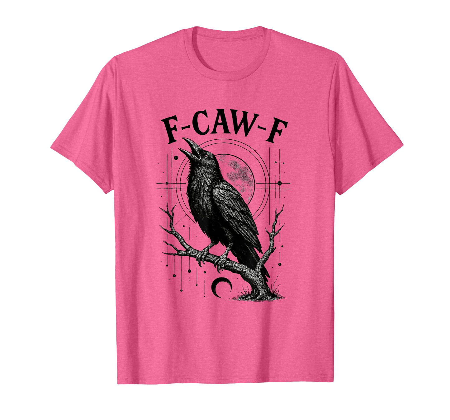 Pink F-caw-f Crow Womens T-Shirt