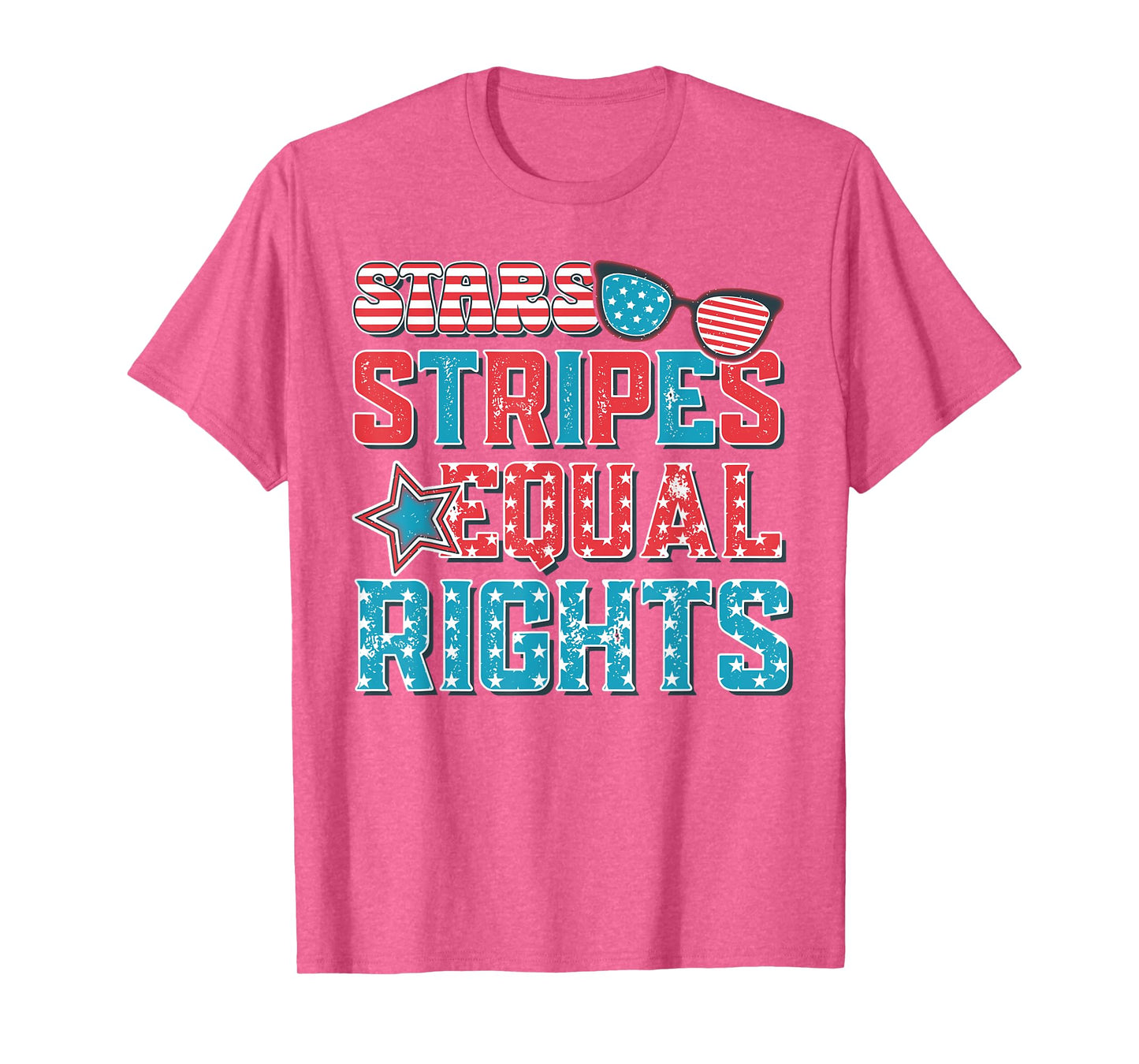 Stars Stripes Equal Rights Funny 4th Of July Women's Rights T-Shirt