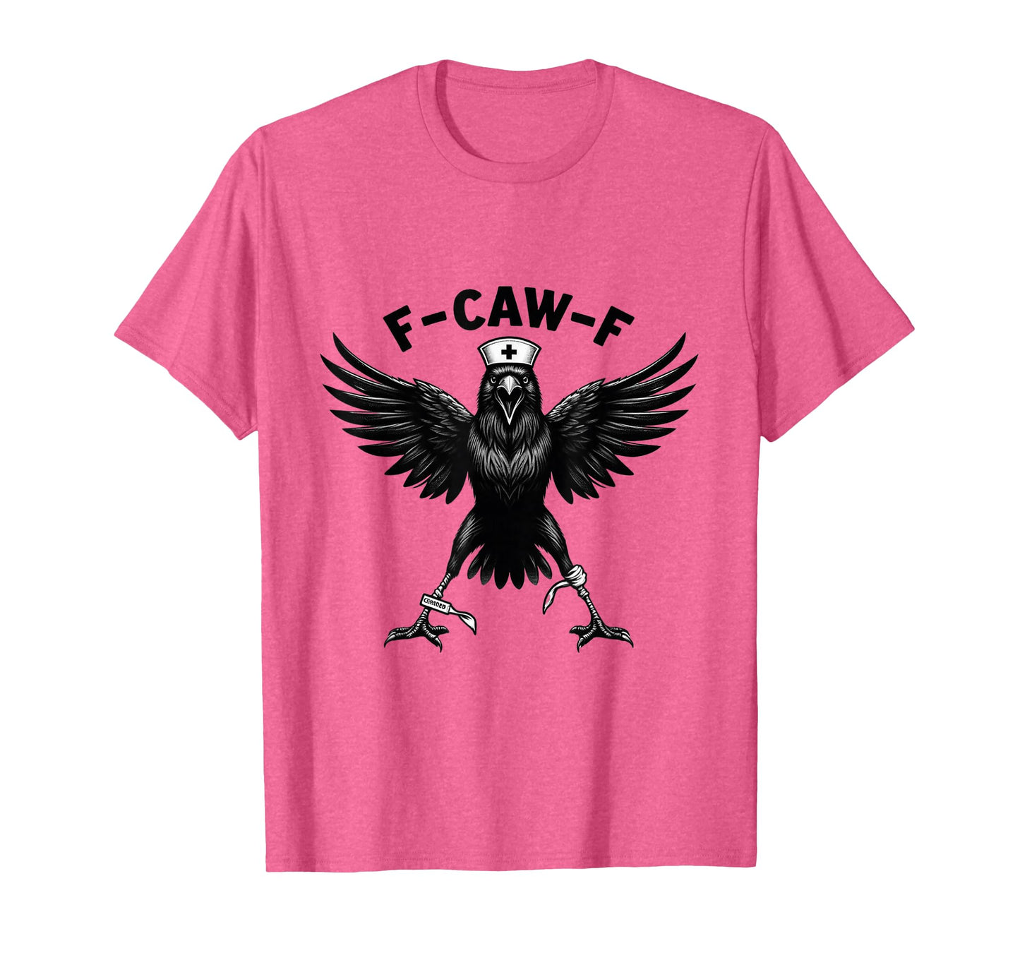 F-Caw-F Nurse Life – Funny Black Crow for Nurses F-Caw-F T-Shirt
