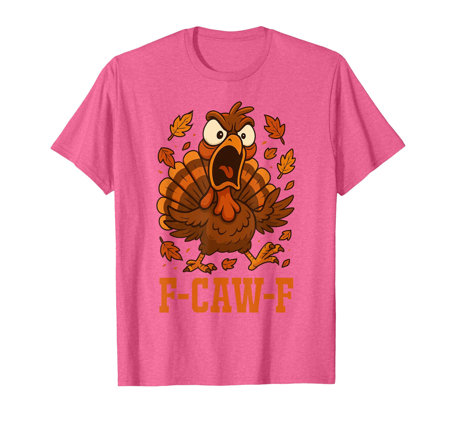 Funny F-Caw-F Turkey FCAWF Funny Thanksgiving Bird Crow T-Shirt