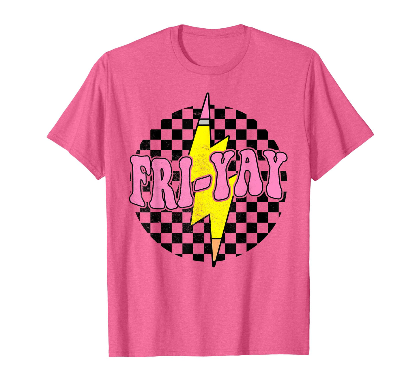 Fri-Yay Happy Friday Funny Weekend Teacher Back To School T-Shirt