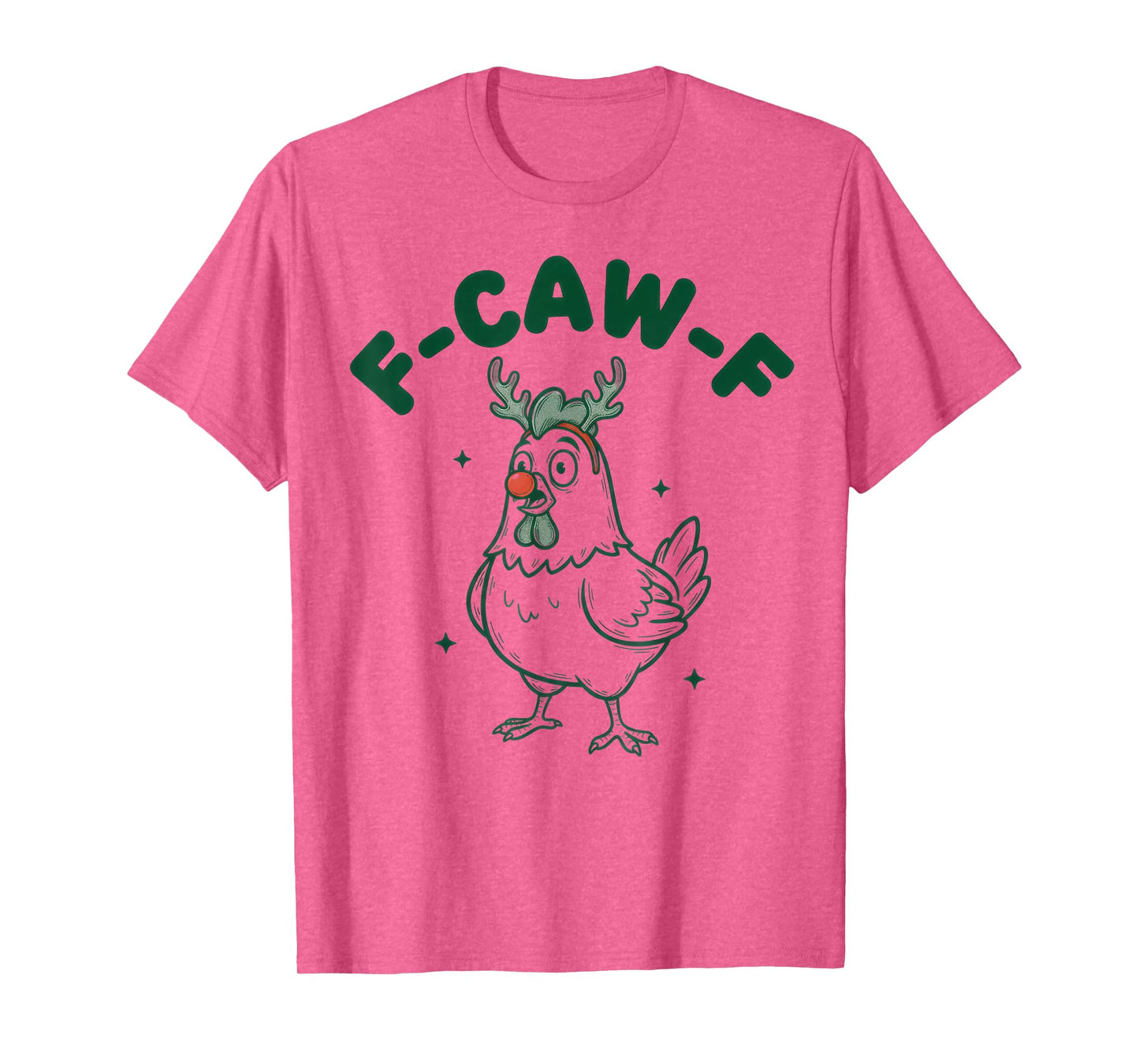 Xmas Quote Rooster Meme F-Caw-F Christmas FCAWF Chicken T-Shirt