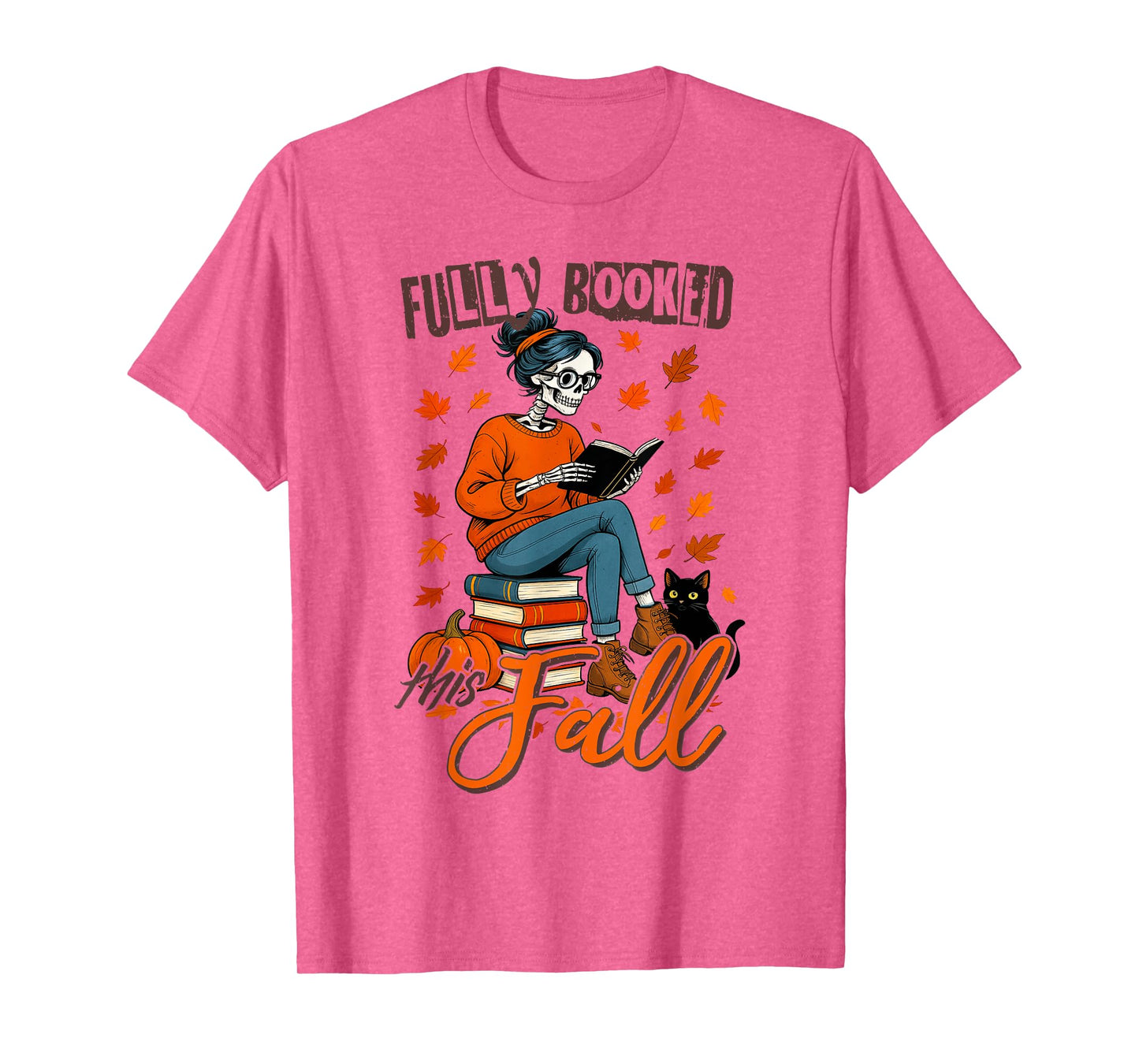 Fully Booked This Fall Cute Autumn Book Skeleton T-Shirt